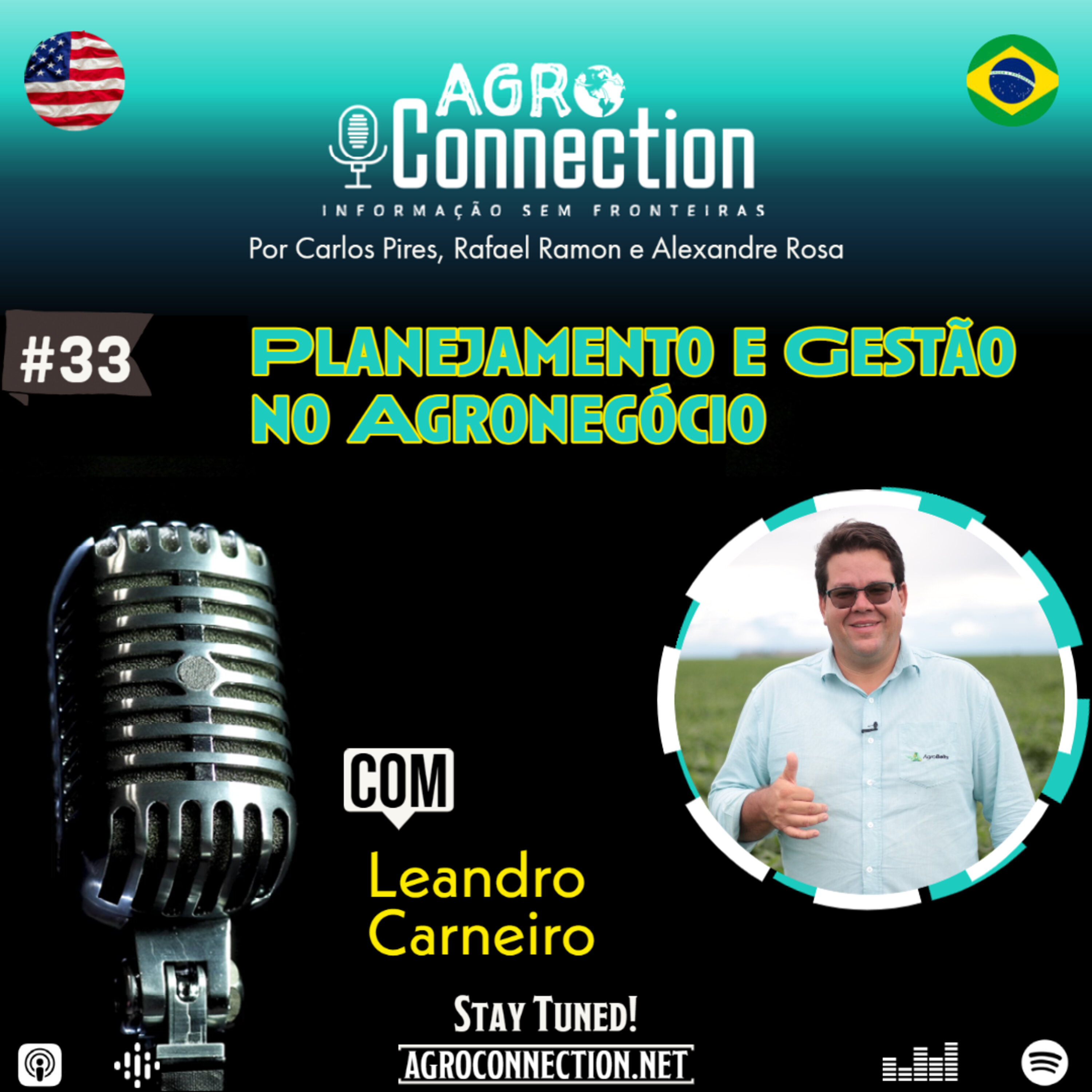EP #33 - Planejamento e Gestão no Agronegócio. A voz da experiência, com Leandro Carneiro.