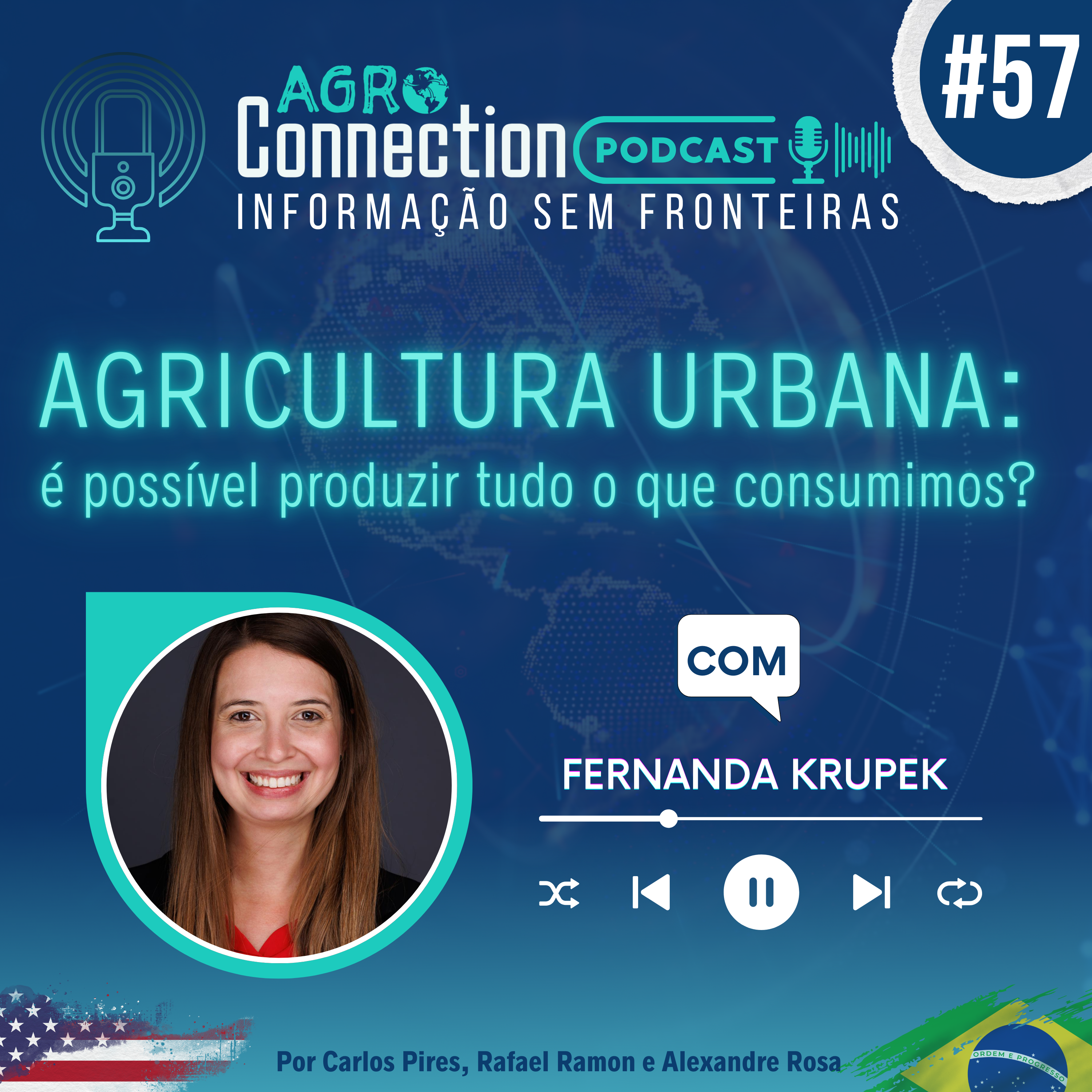 EP #57 – Agricultura urbana: é possível produzir tudo o que consumimos? -  Com Fernanda Krupek.