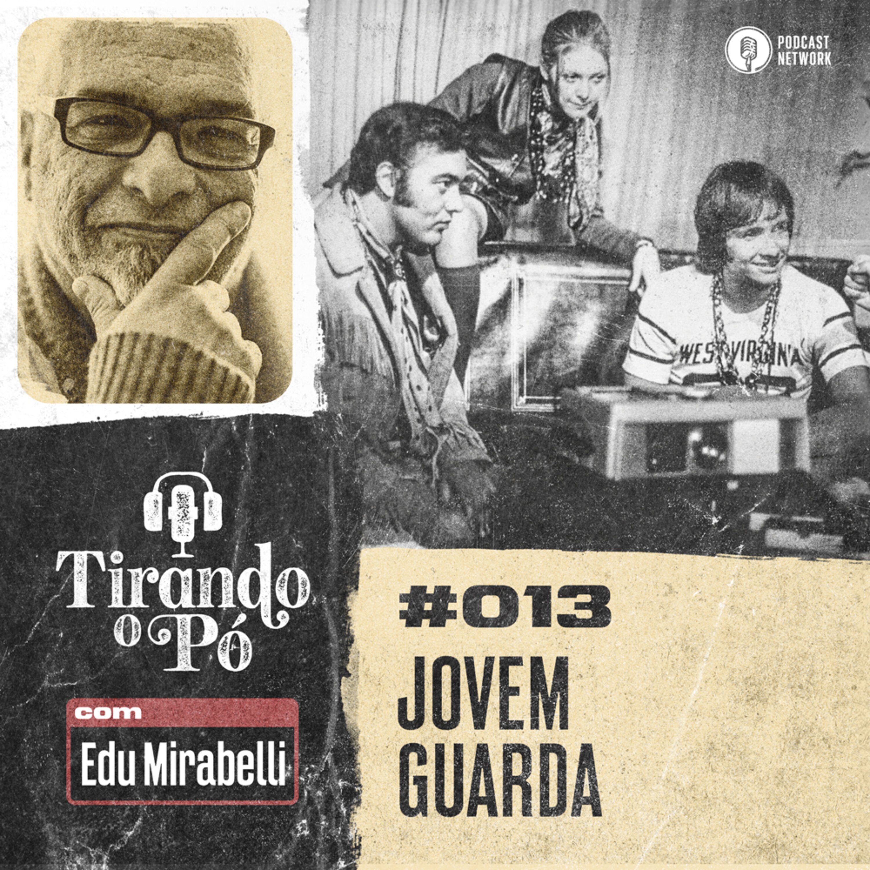 Tirando o Pó 013 – Jovem Guarda