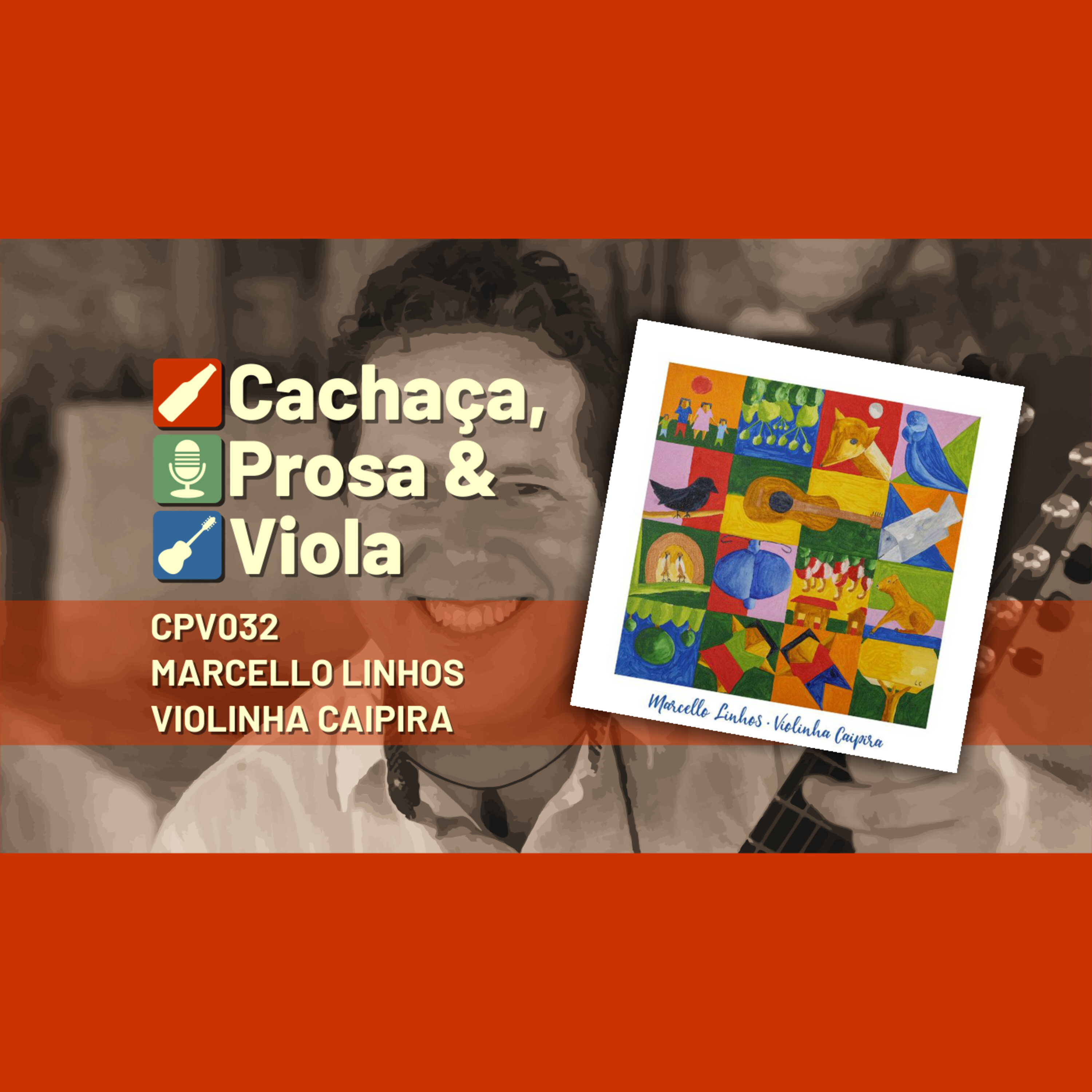 CPV032 - Marcello Linhos - Violinha Caipira