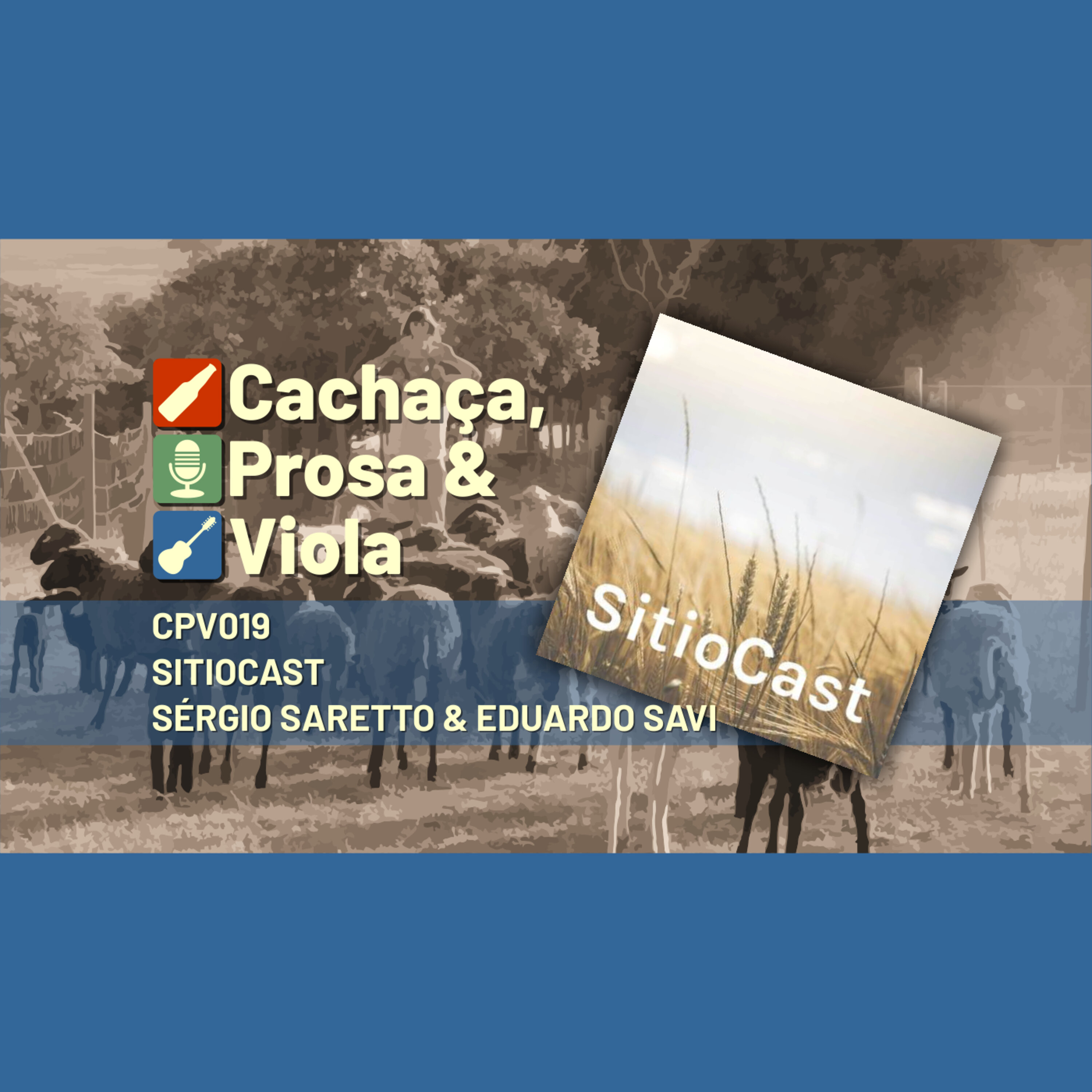 CPV019 – SitioCast – Sérgio Saretto e Eduardo Savi