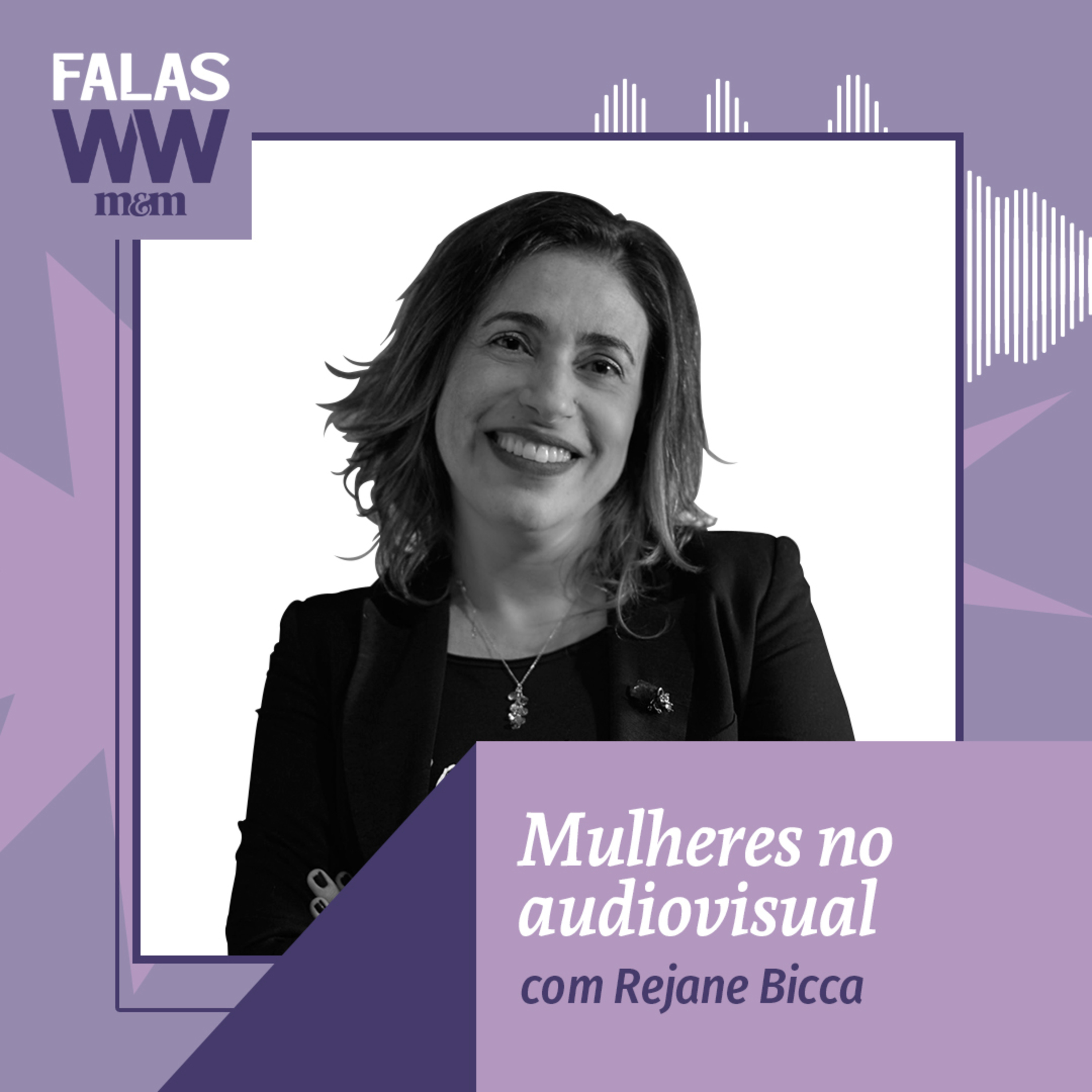 Falas W2W #39: Mulheres no audiovisual, com Rejane Bicca