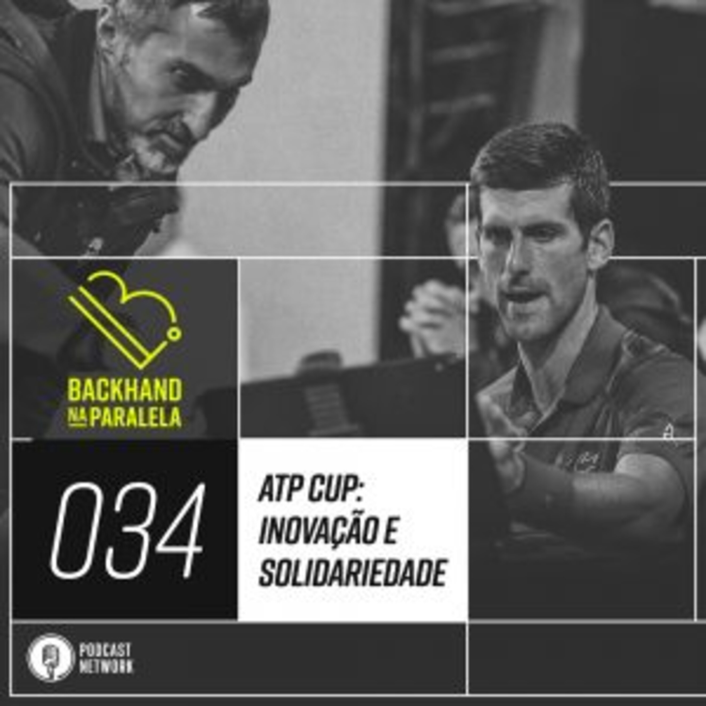 Backhand na Paralela 034 – ATP Cup abre 2020 com sucesso