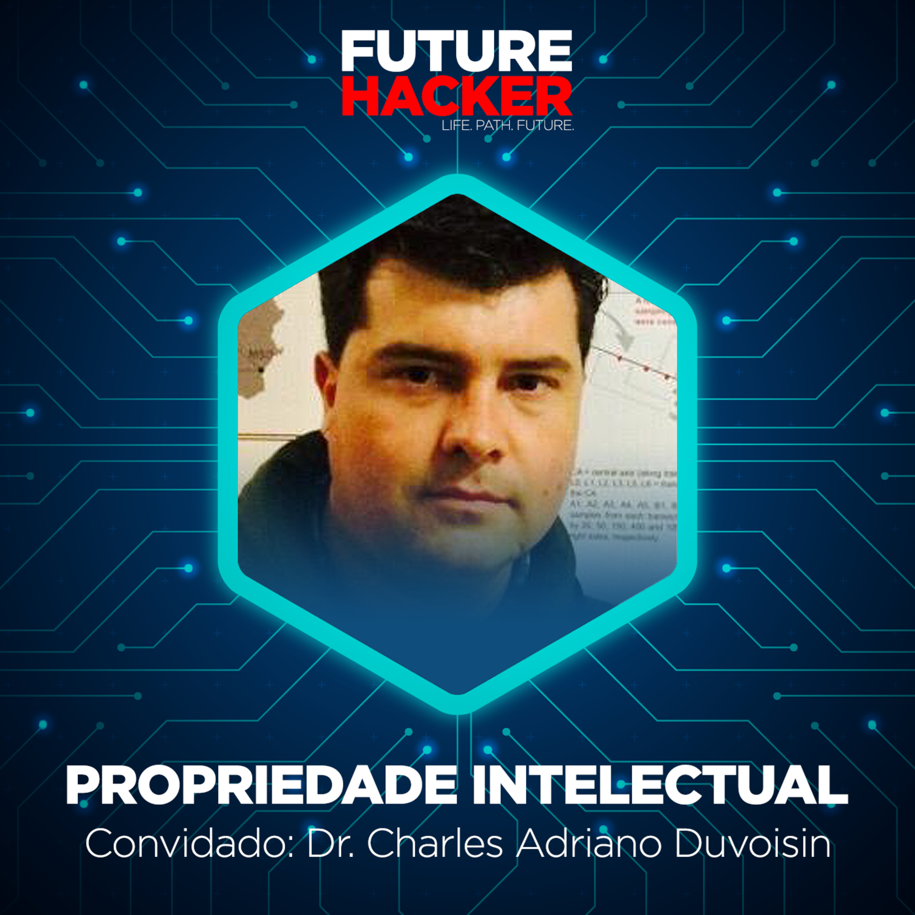 #01: Episódio 2 | Propriedade Intelectual (Dr. Charles Adriano Duvoisin)