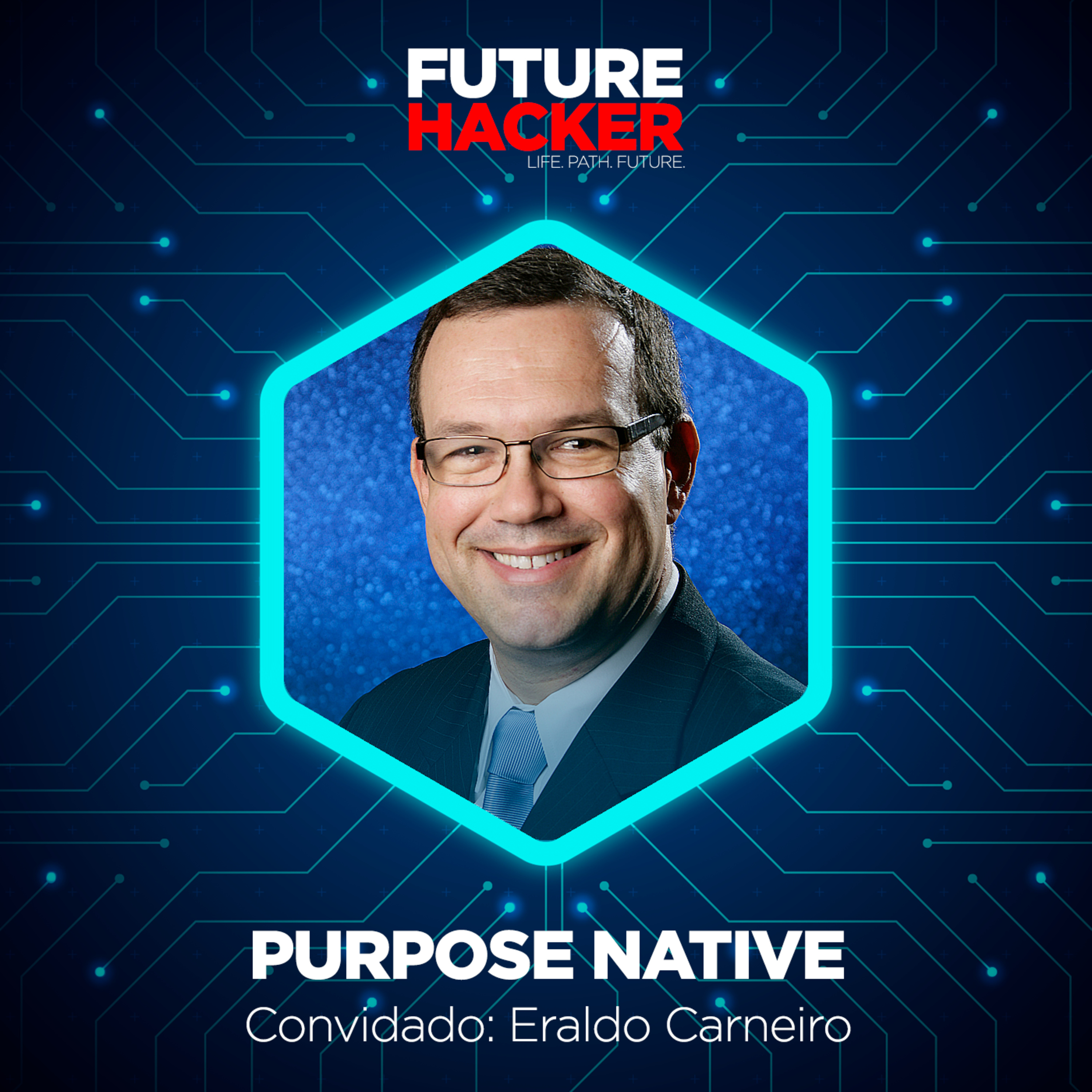 #29 - Episódio 2 | Purpose Native (Eraldo Carneiro)