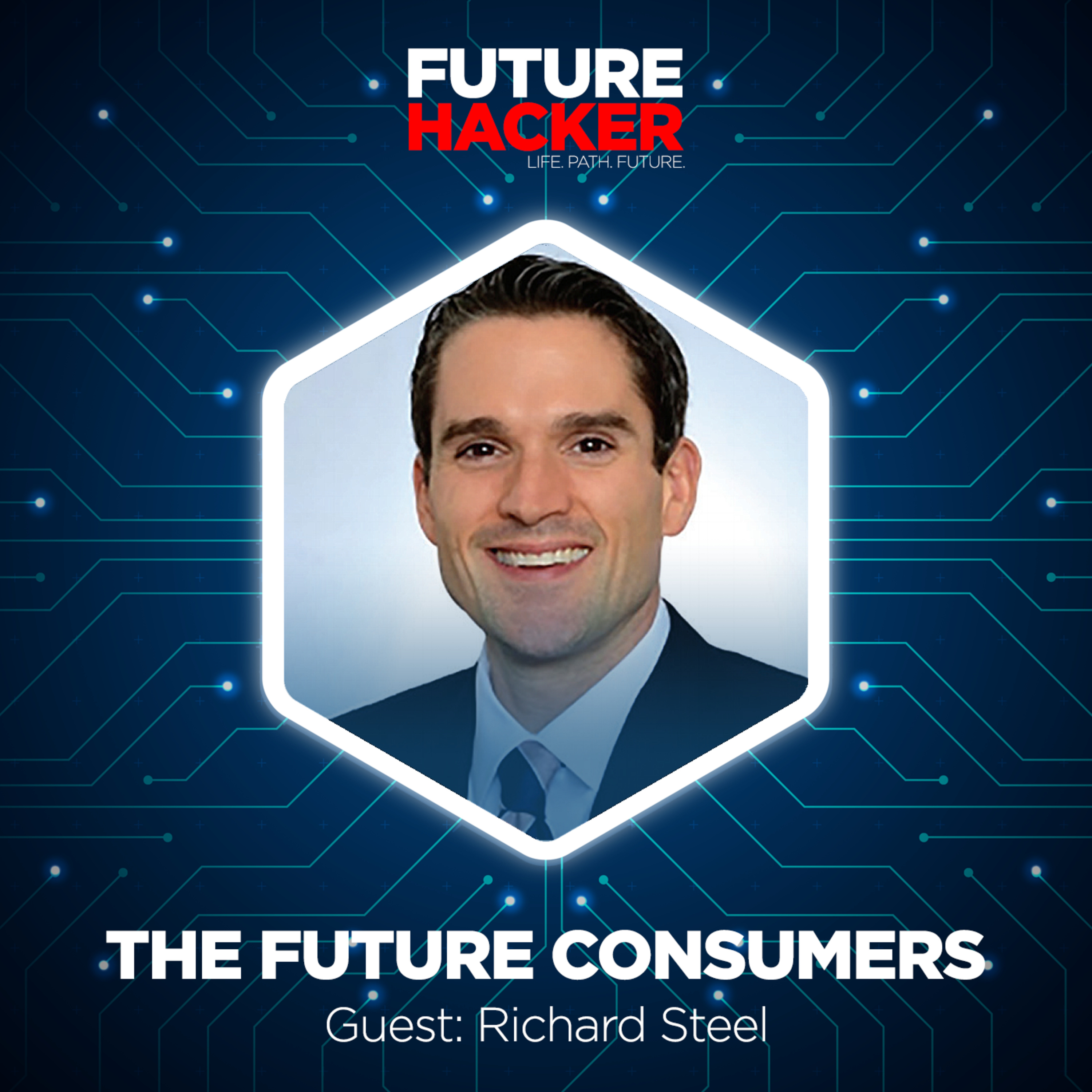 #19 - Episode 2 | The Future Consumers (Richard Steel)