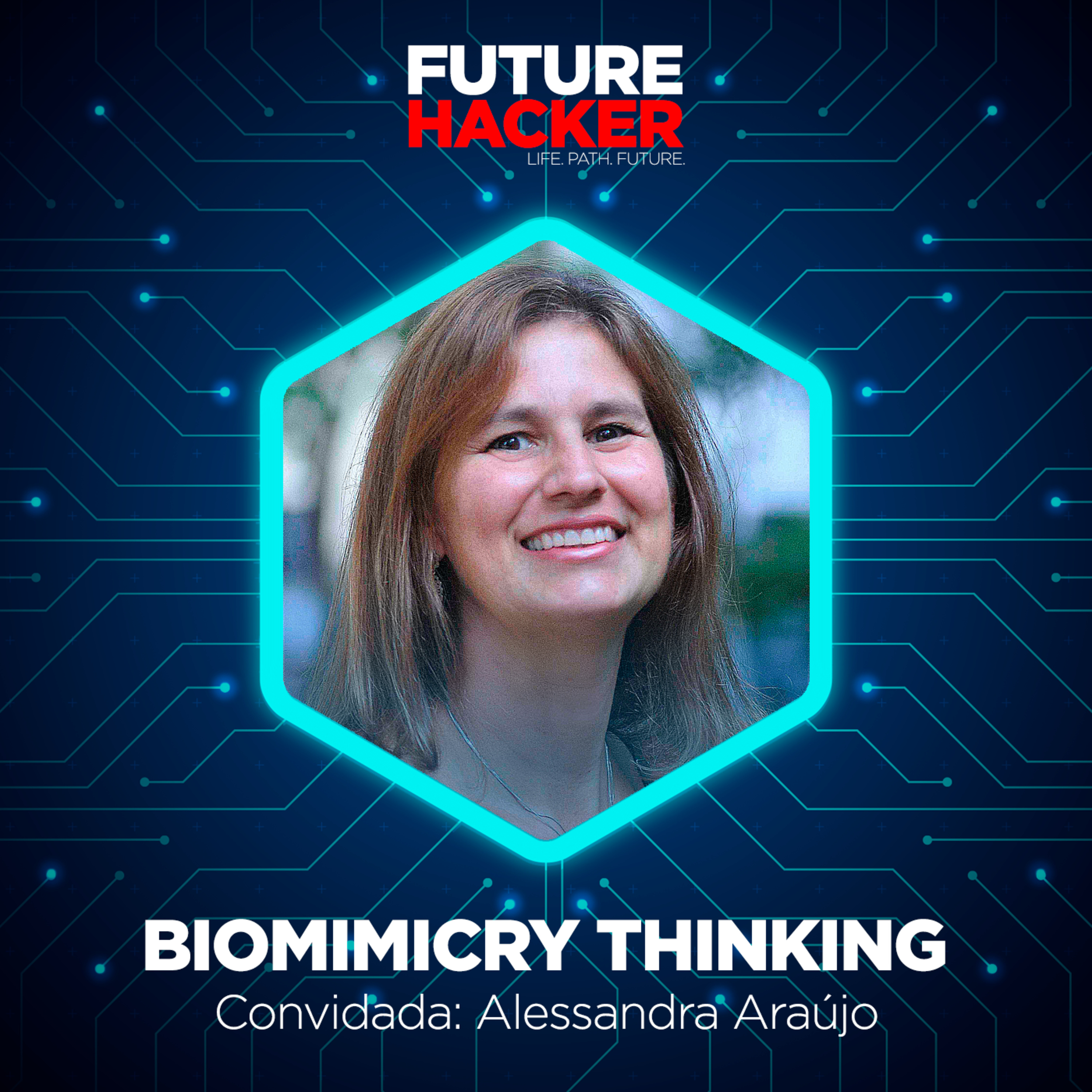 #41 - Episódio 1 | Biomimicry Thinking (Alessandra Araújo)