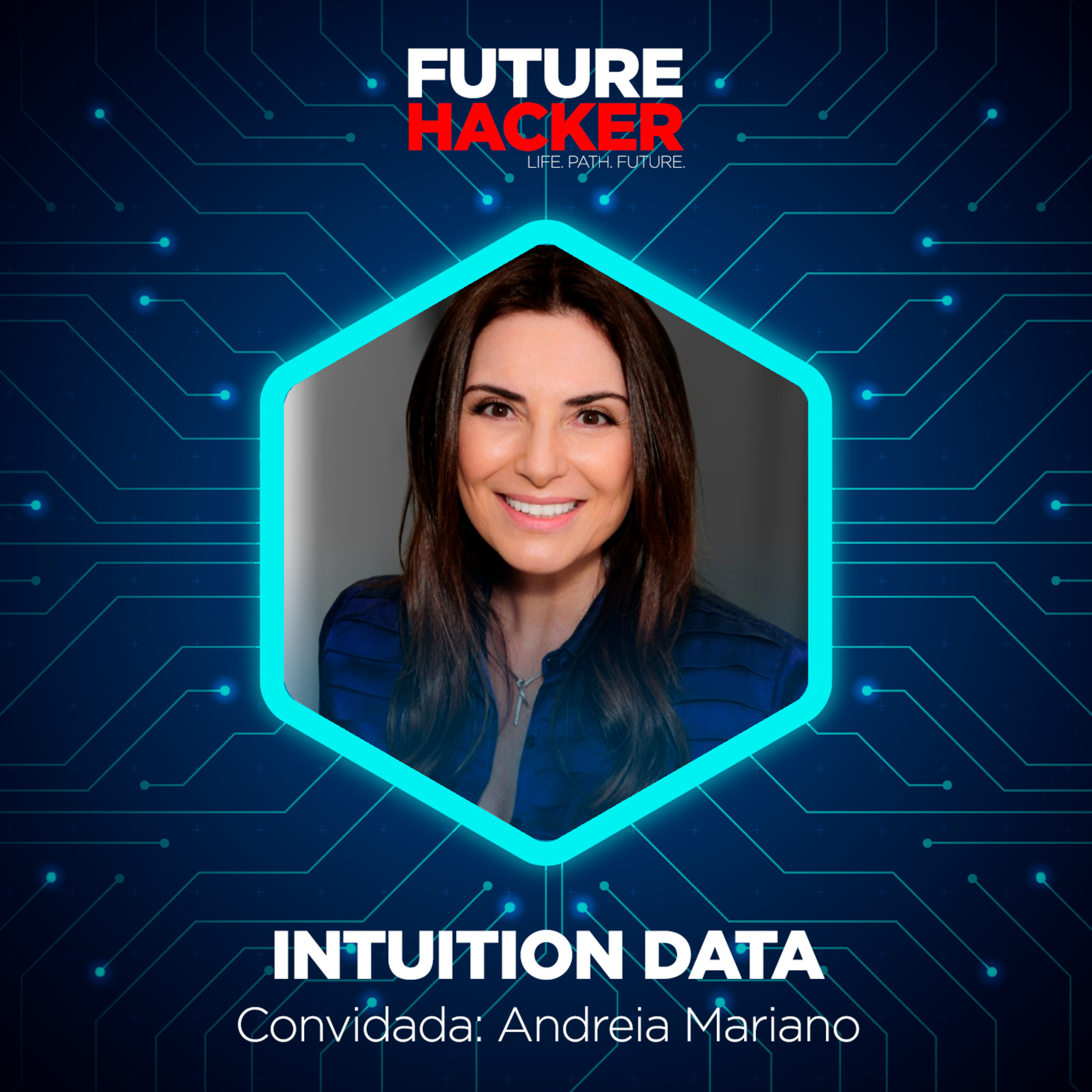 #33 - Intuition Data (Andréia Mariano)