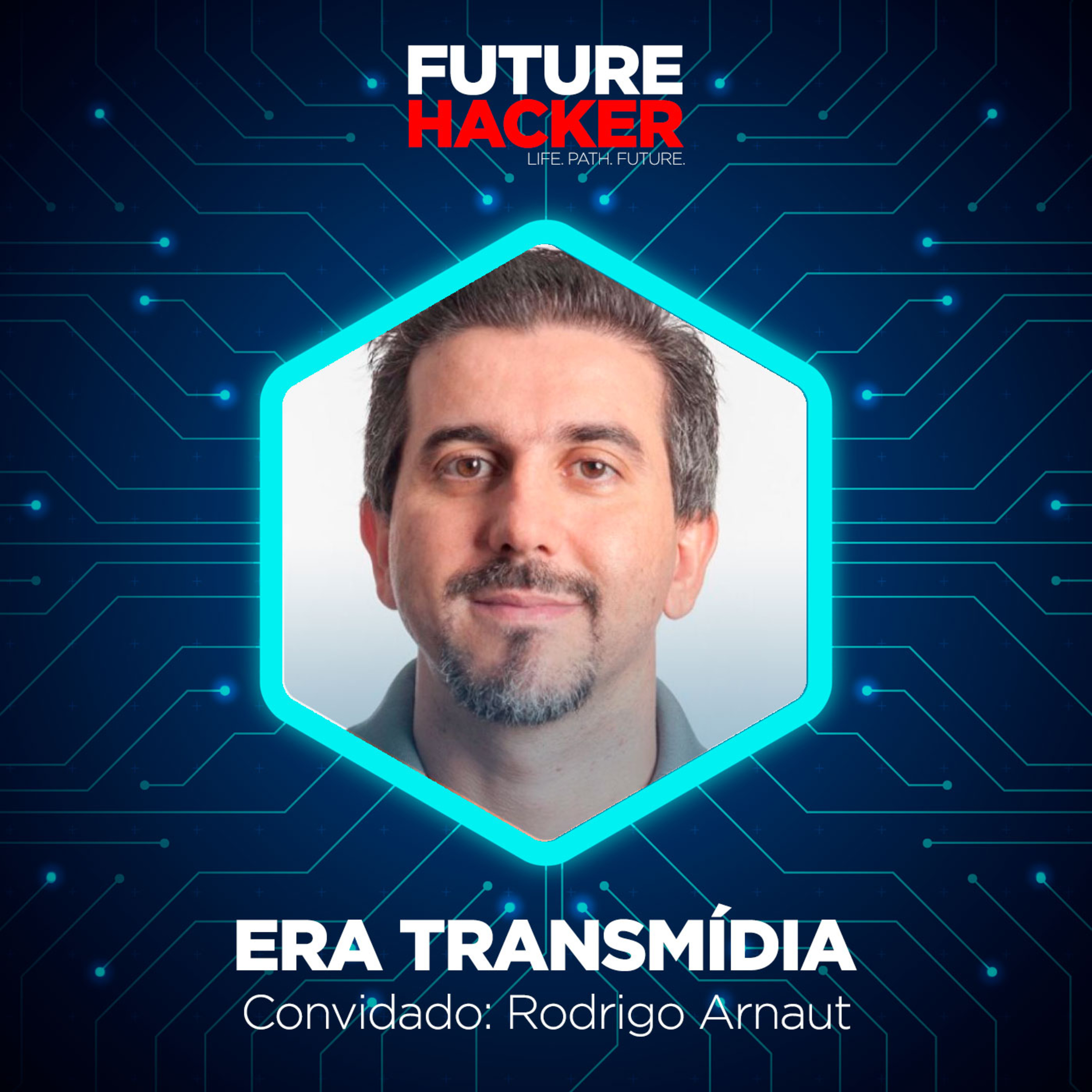 #53 - Episódio 1 | Era Transmídia (Rodrigo Arnaut)