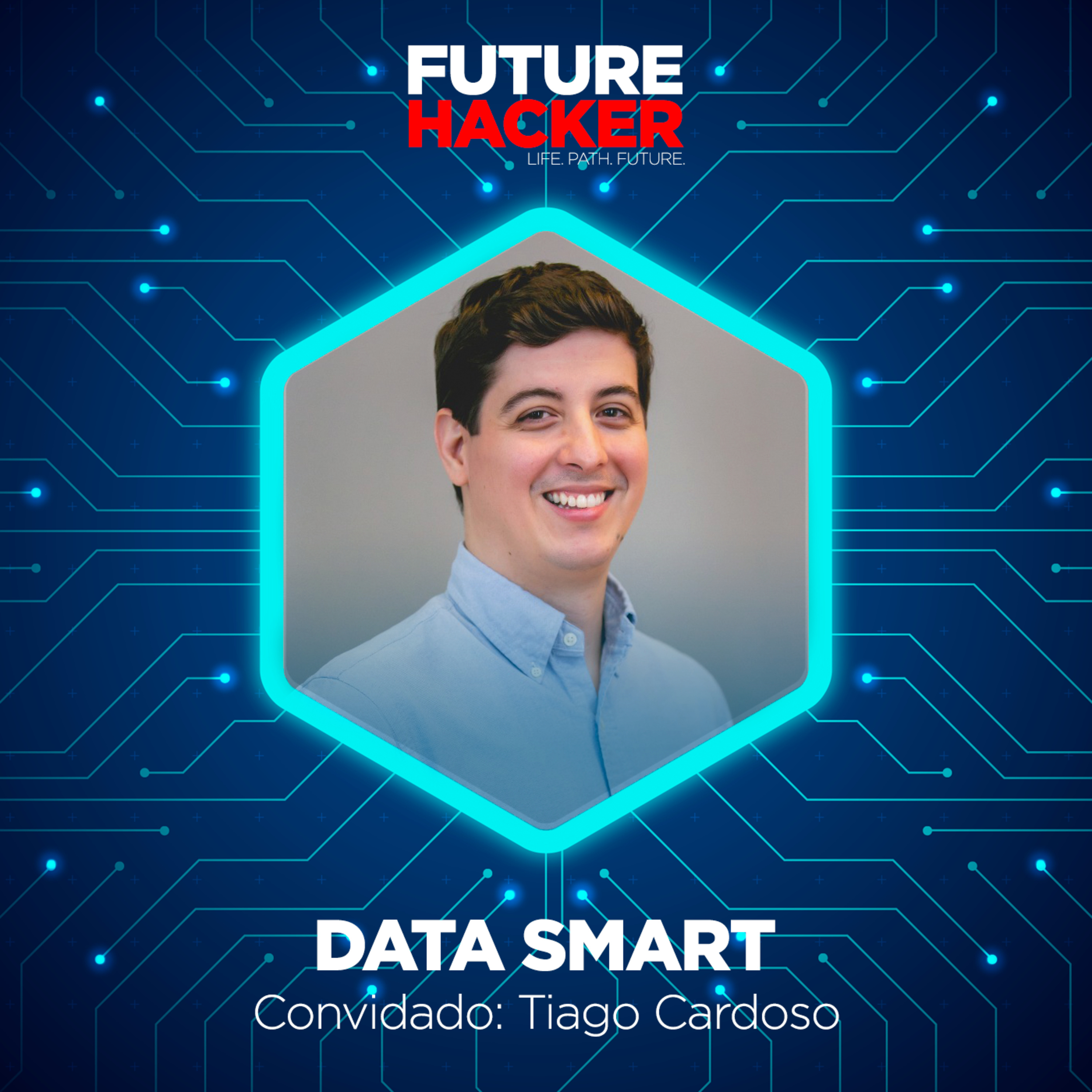 #70 - Episódio 1 | Data Smart (Tiago Cardoso)