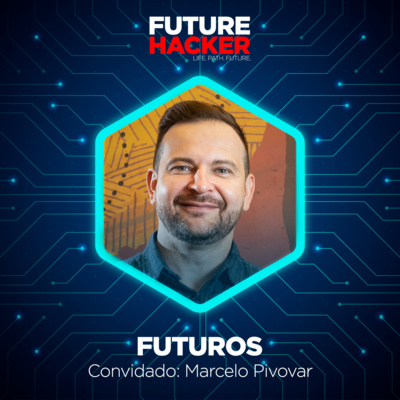 #98 - Episódio 1 | Futuros (Marcelo Pivovar)