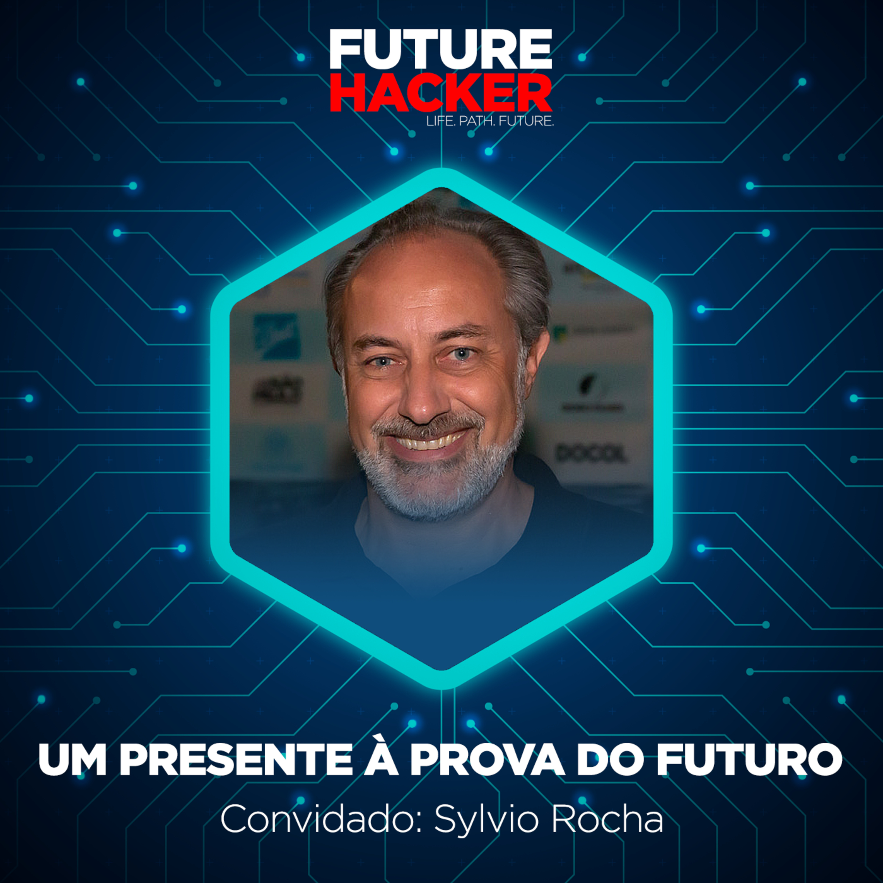 #04: Episódio 2 | Um Presente à Prova do Futuro (Sylvio Rocha)