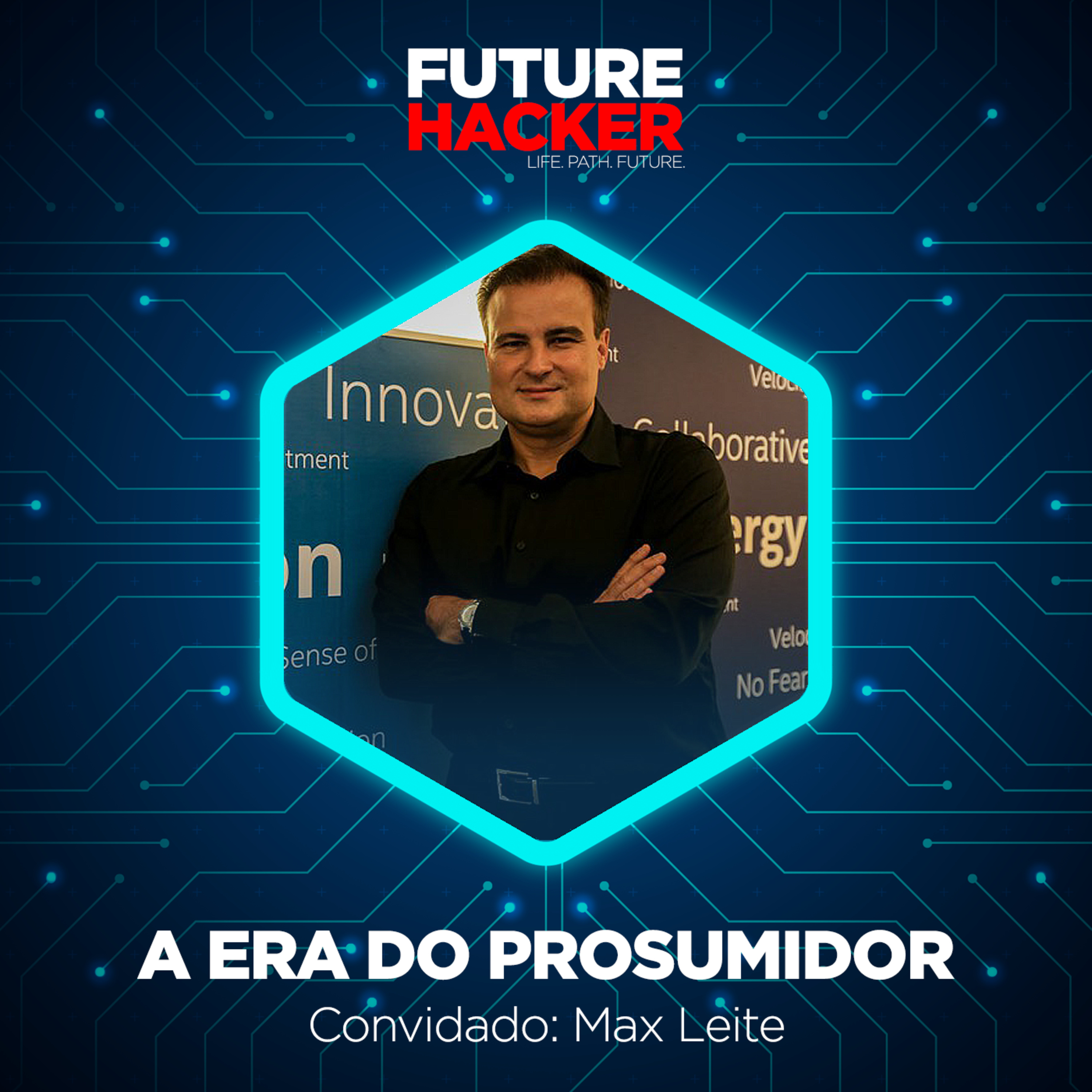 #18 - Episódio 1 | A Era do Prosumidor (Max Leite)