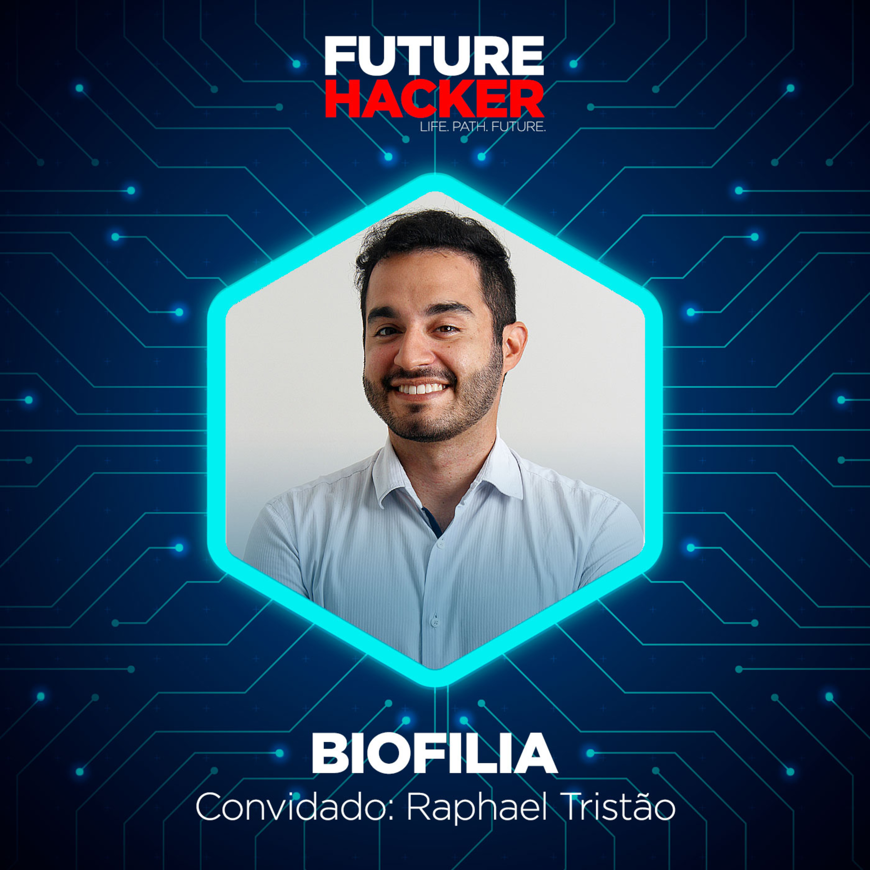 #58 - Episódio 2 | Biofilia (Raphael Tristão)