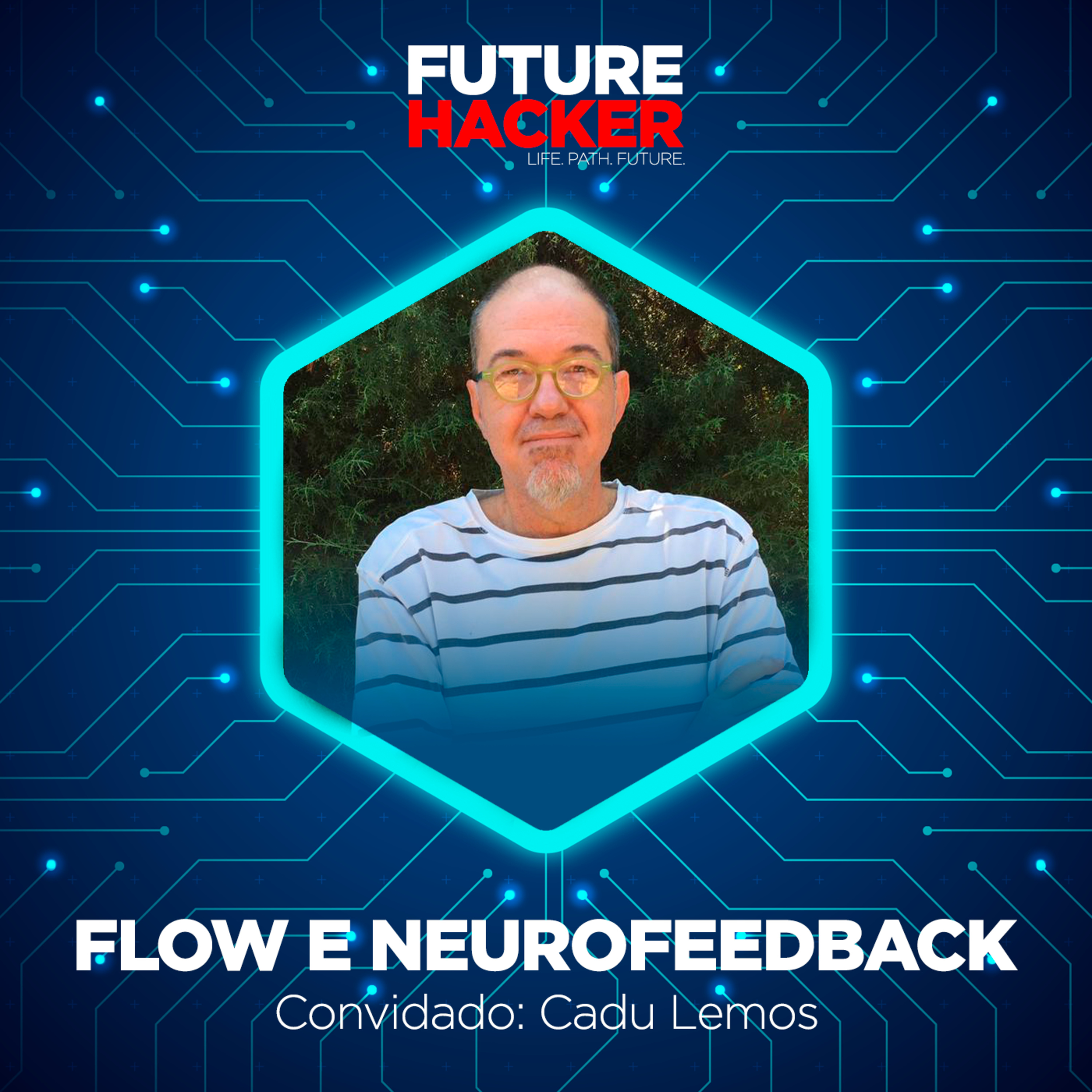 #65 - Episódio 1 | Flow e Neurofeedback (Cadu Lemos)