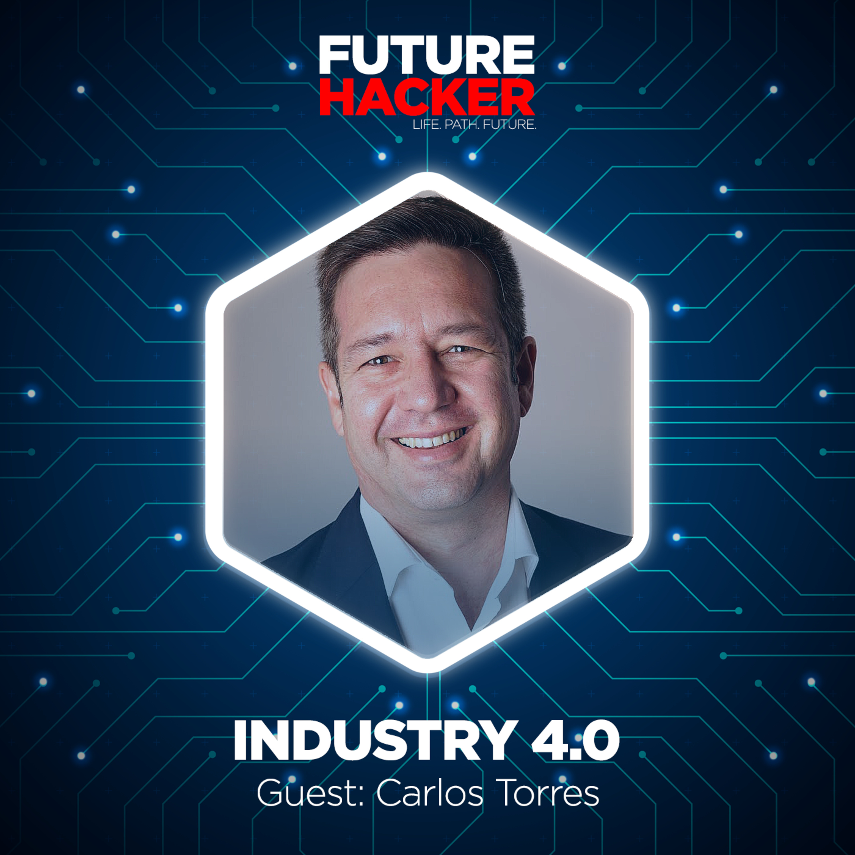 #25 - Episode 1 | Industry 4.0 (Carlos Torres)