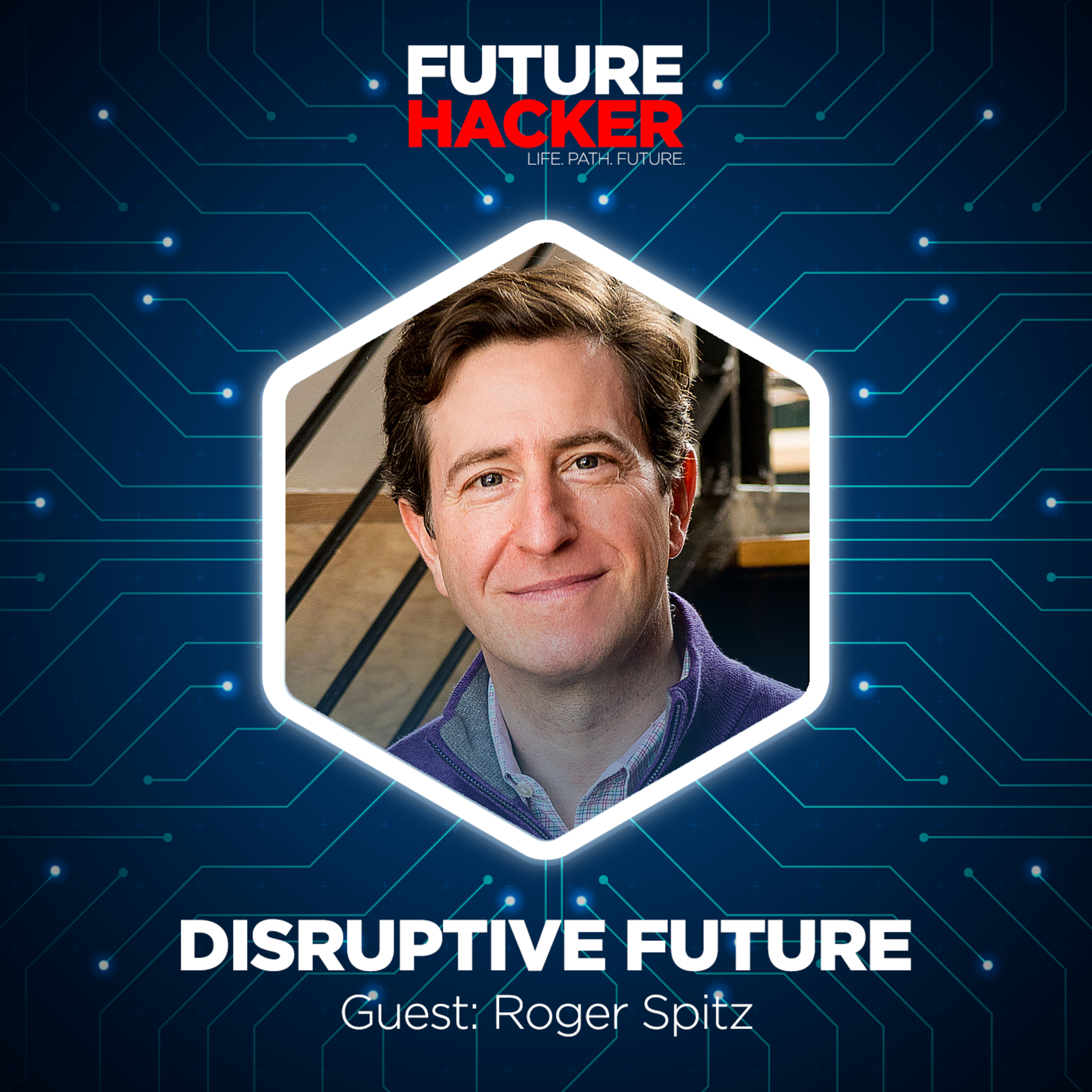 #22 - Episode 2 | Disruptive Future (Roger Spitz)