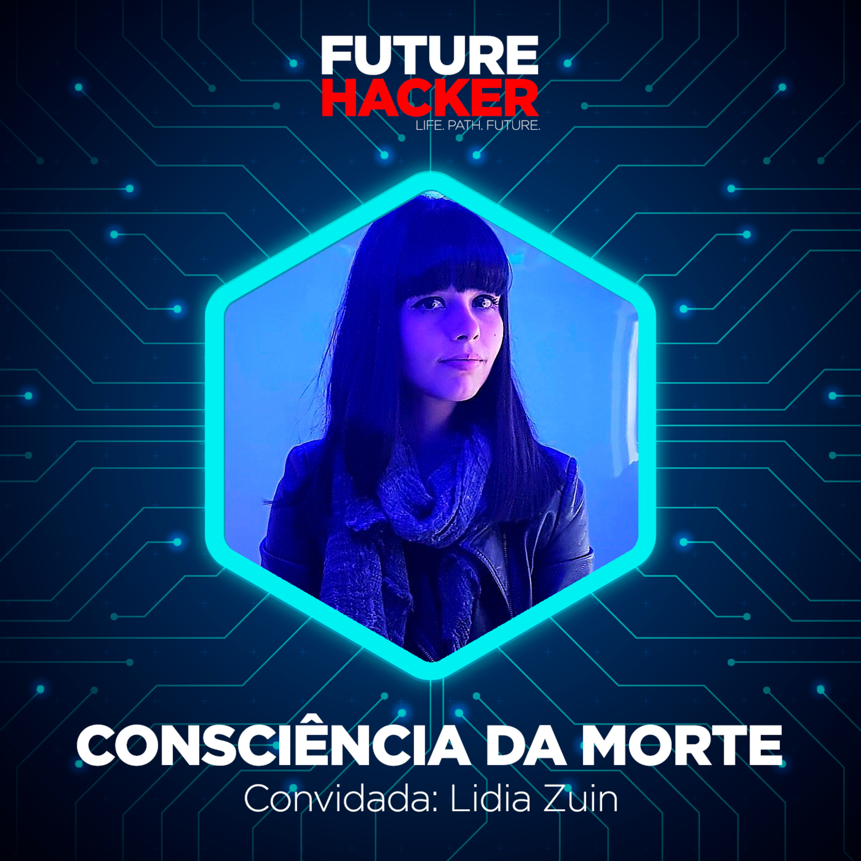 #31 - Episódio 1 | Consciência da Morte (Lidia Zuin)