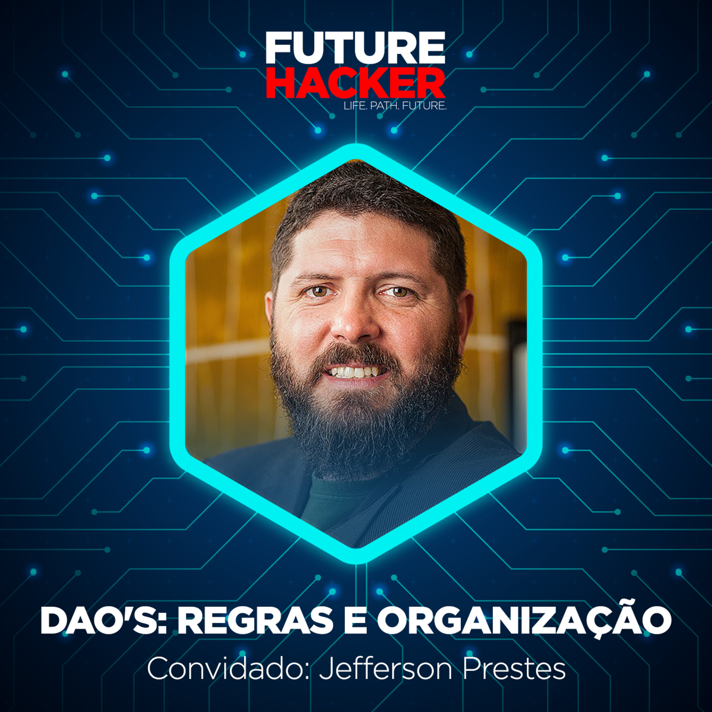 #12: Episódio 2 | DAO's: Regras e Organização (Jefferson Prestes)