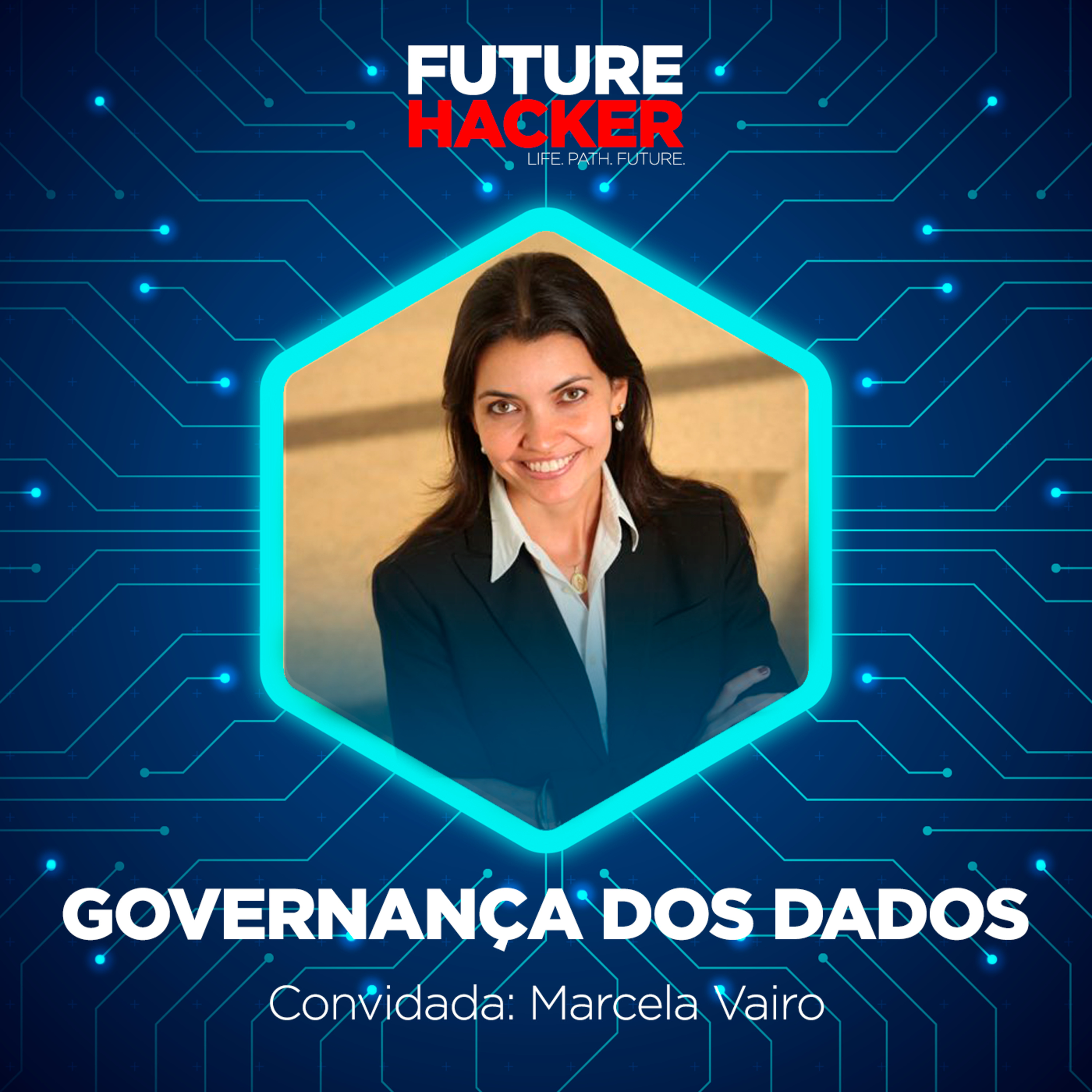 #72 - Episódio 2 | Governança dos dados (Marcela Vairo)