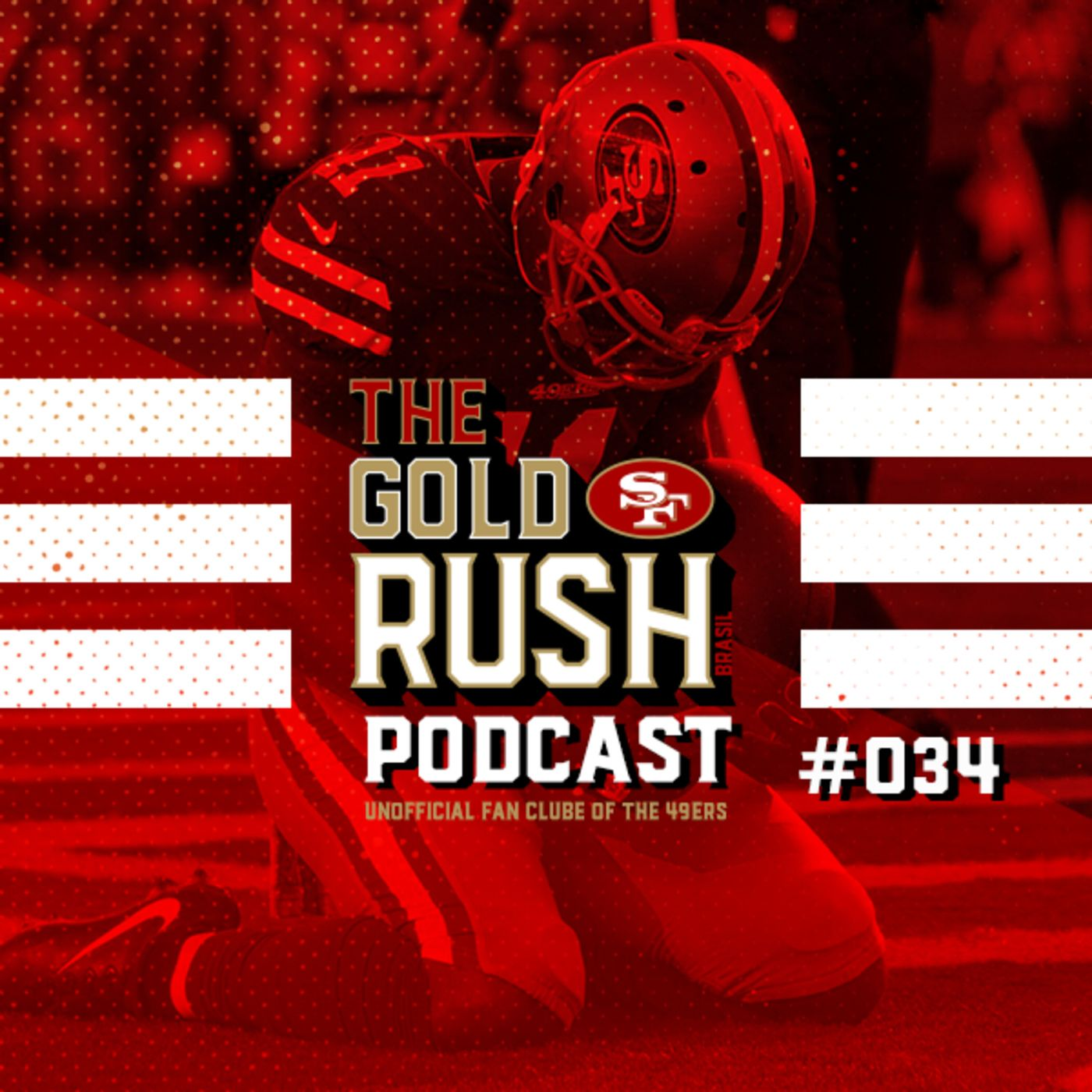 The Gold Rush Brasil Podcast 034 – Semana 10 Giants vs 49ers