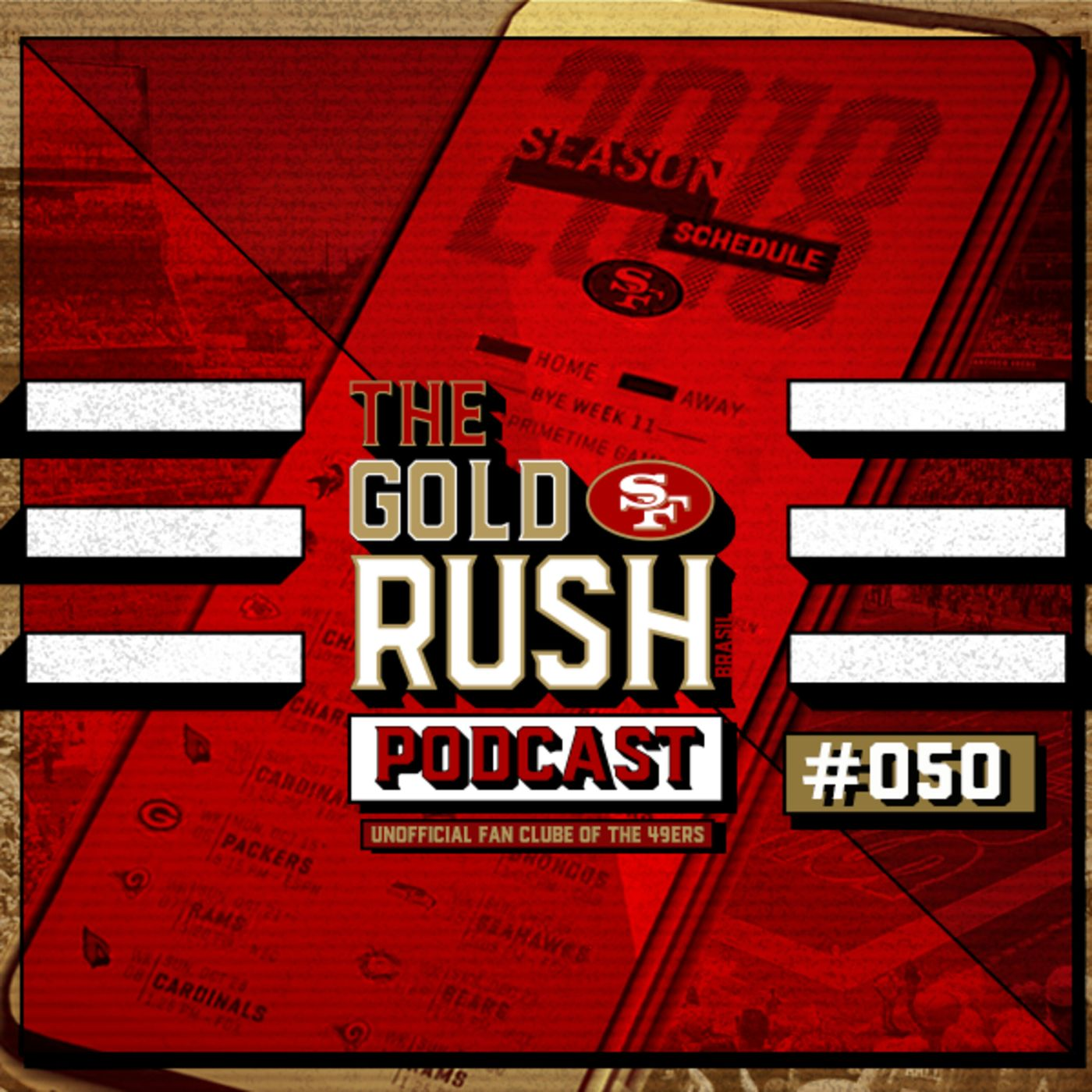 The Gold Rush Brasil Podcast 050 – Calendário 49ers 2018