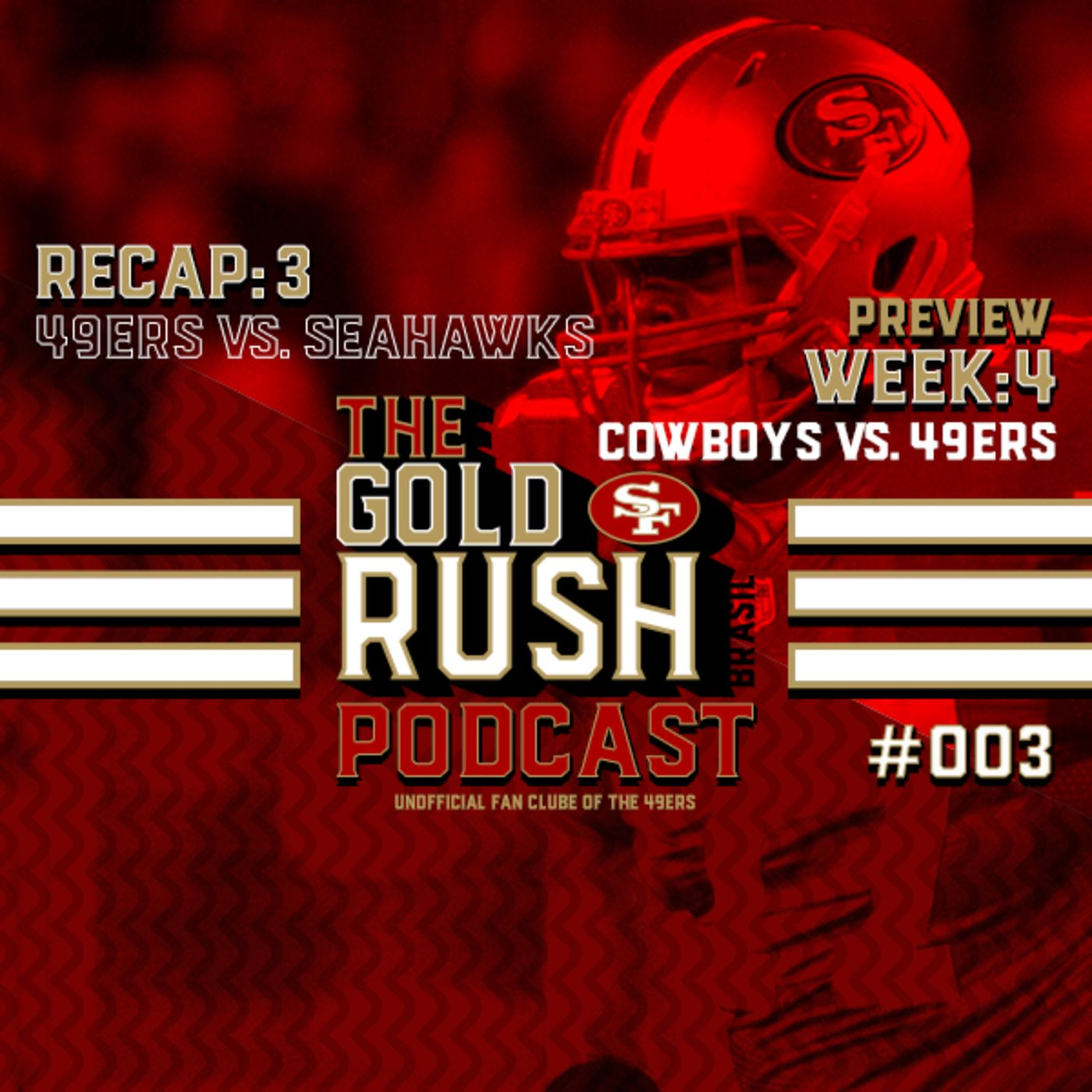 The Gold Rush Brasil 003 – Semana 3 49ers vs Seahawks