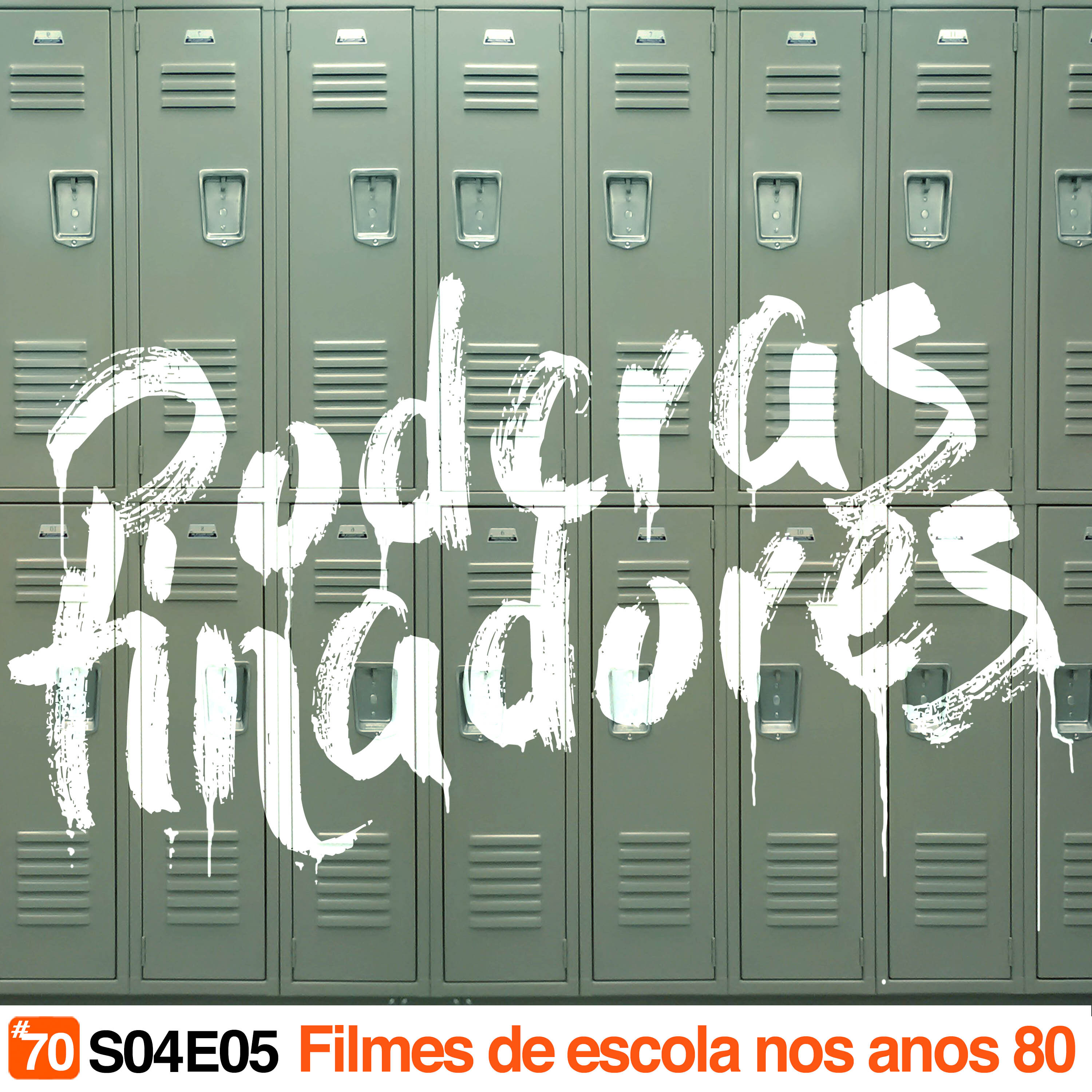 Podcrastinadores.S04E05 – Sessão da Tarde 2: Filmes de escola nos anos 80