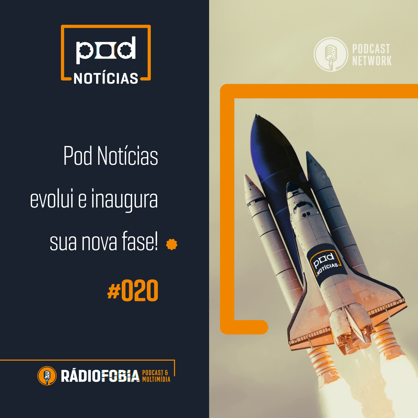 Pod Notícias 020 – Pod Notícias evolui e inaugura sua nova fase!