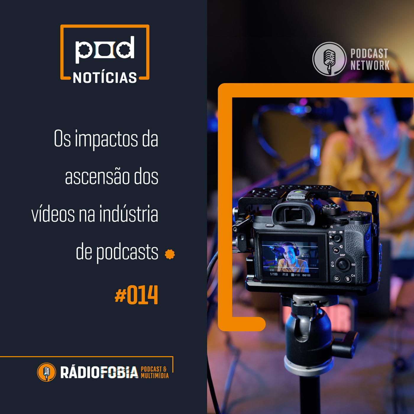 Pod Notícias 014 - Os impactos da ascensão dos vídeos na indústria de podcasts