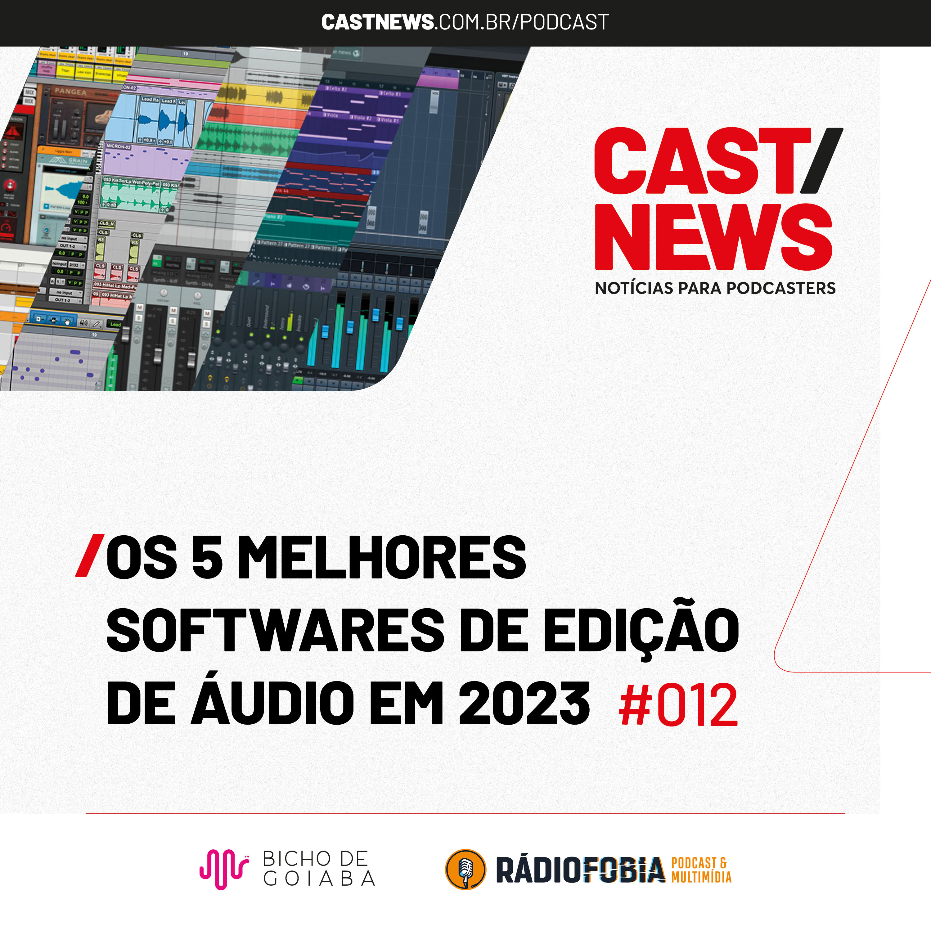CASTNEWS #012 - Os 5 melhores softwares de edição de áudio em 2023