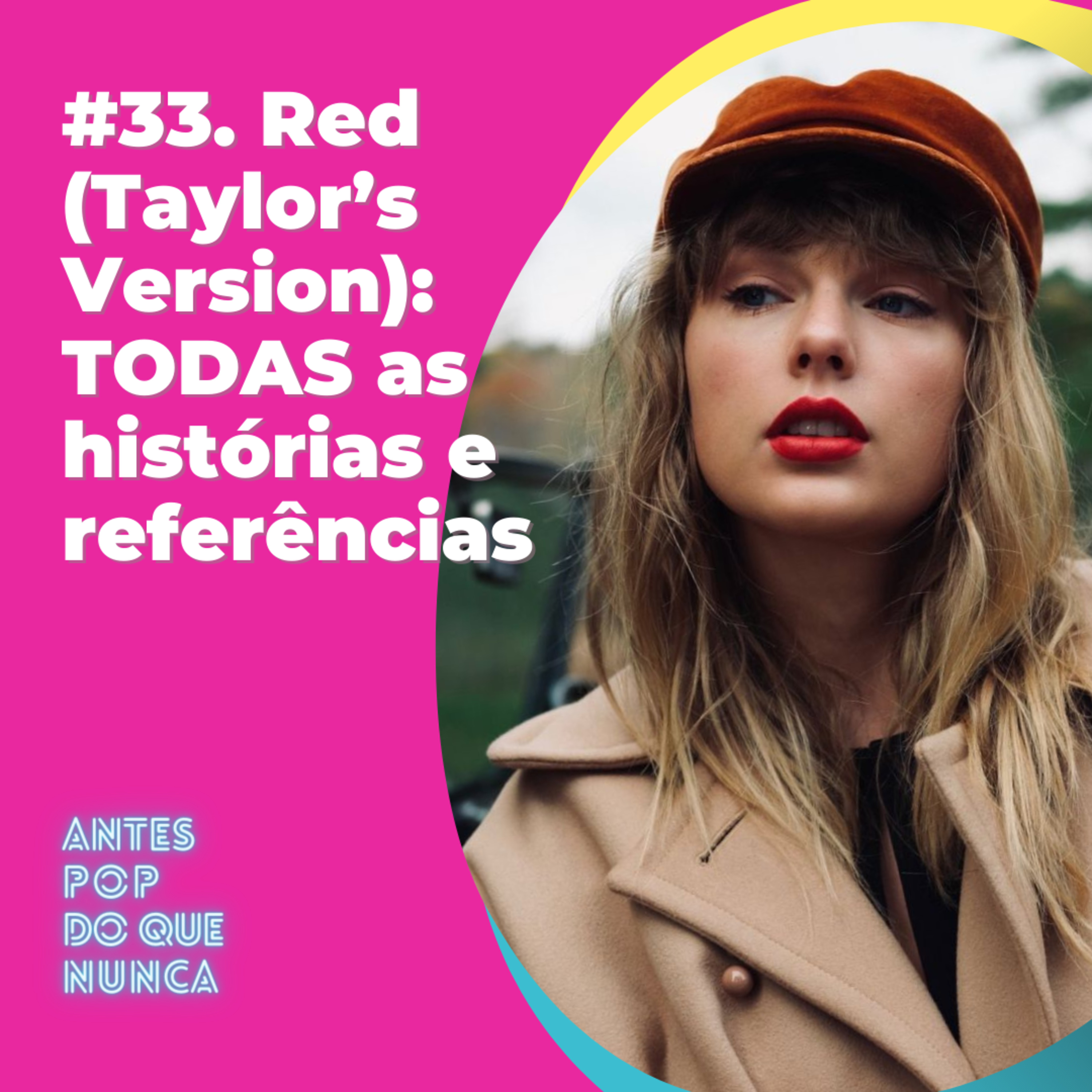 #33. Red (Taylor’s Version): TODAS as histórias e referências por trás do álbum favorito dos swifties