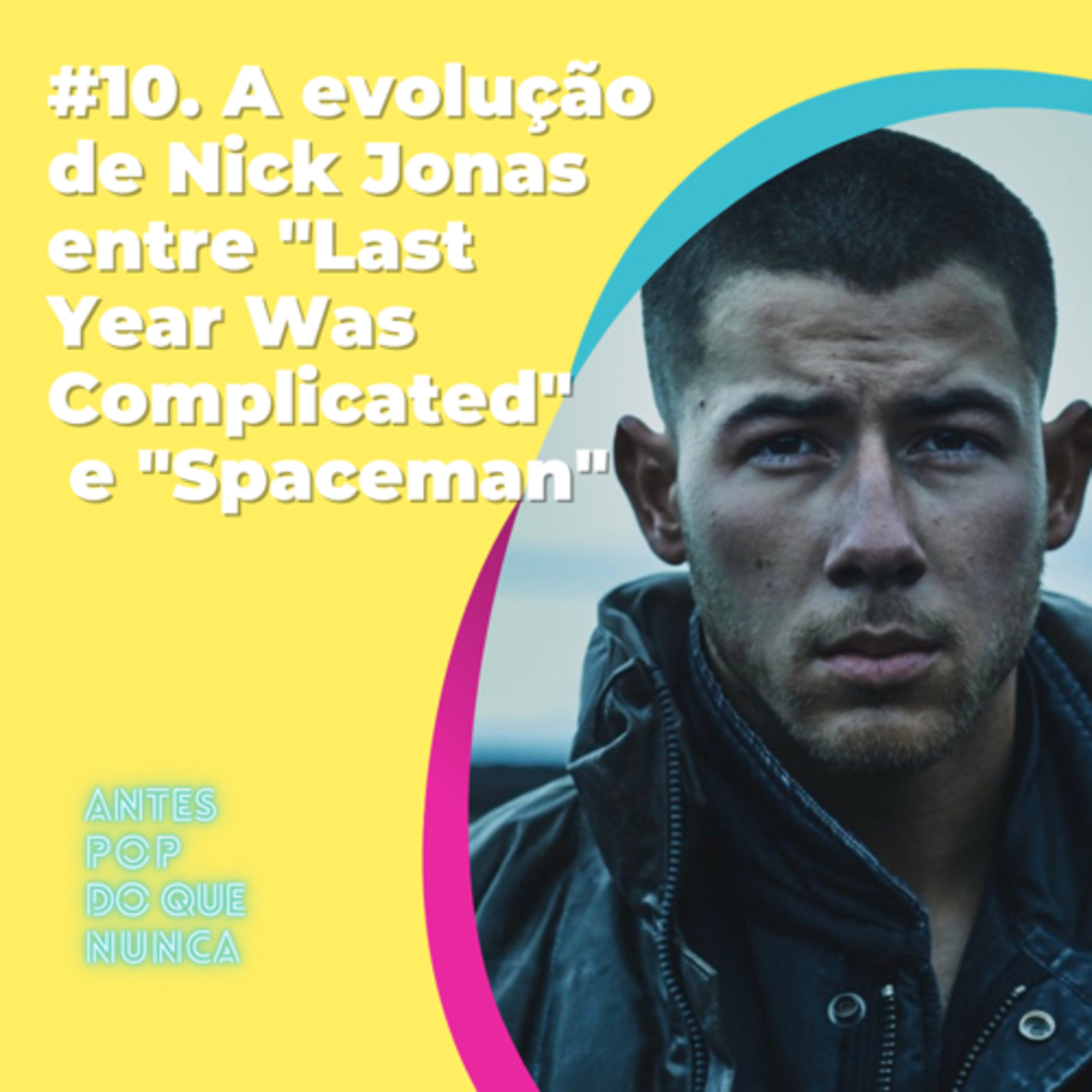 #10. A evolução de Nick Jonas entre 