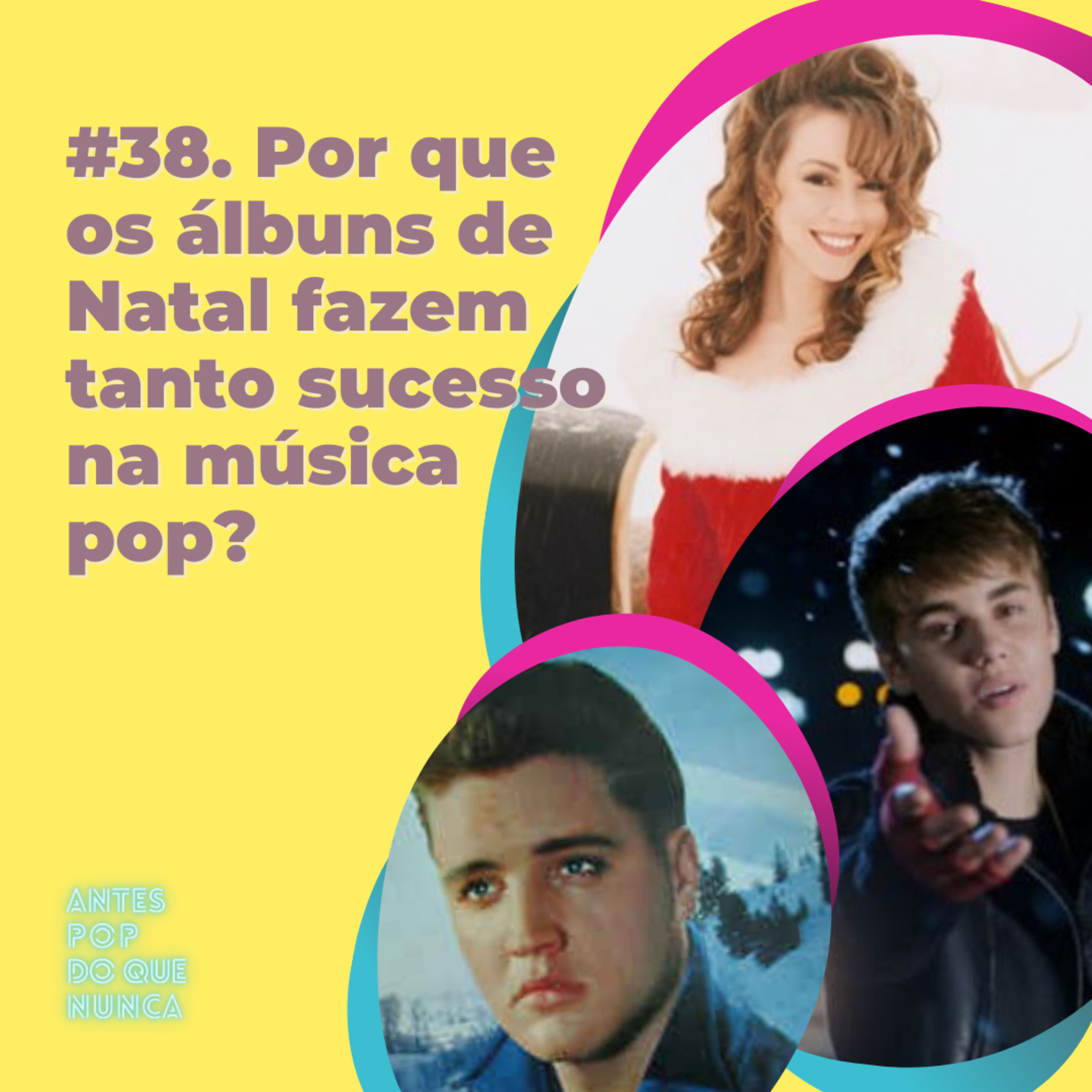 #38. Por que os álbuns de Natal fazem tanto sucesso na música pop?