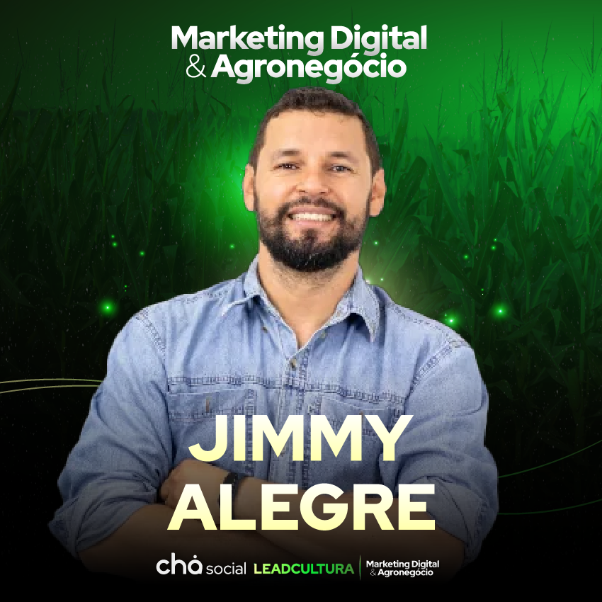 #23 -Agromarketing Digital e sua relevância - Jimmy Alegre