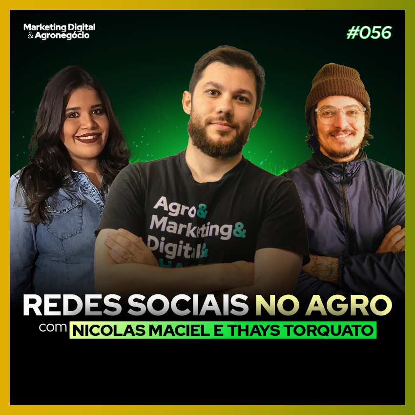 #56 Redes Sociais no Agro