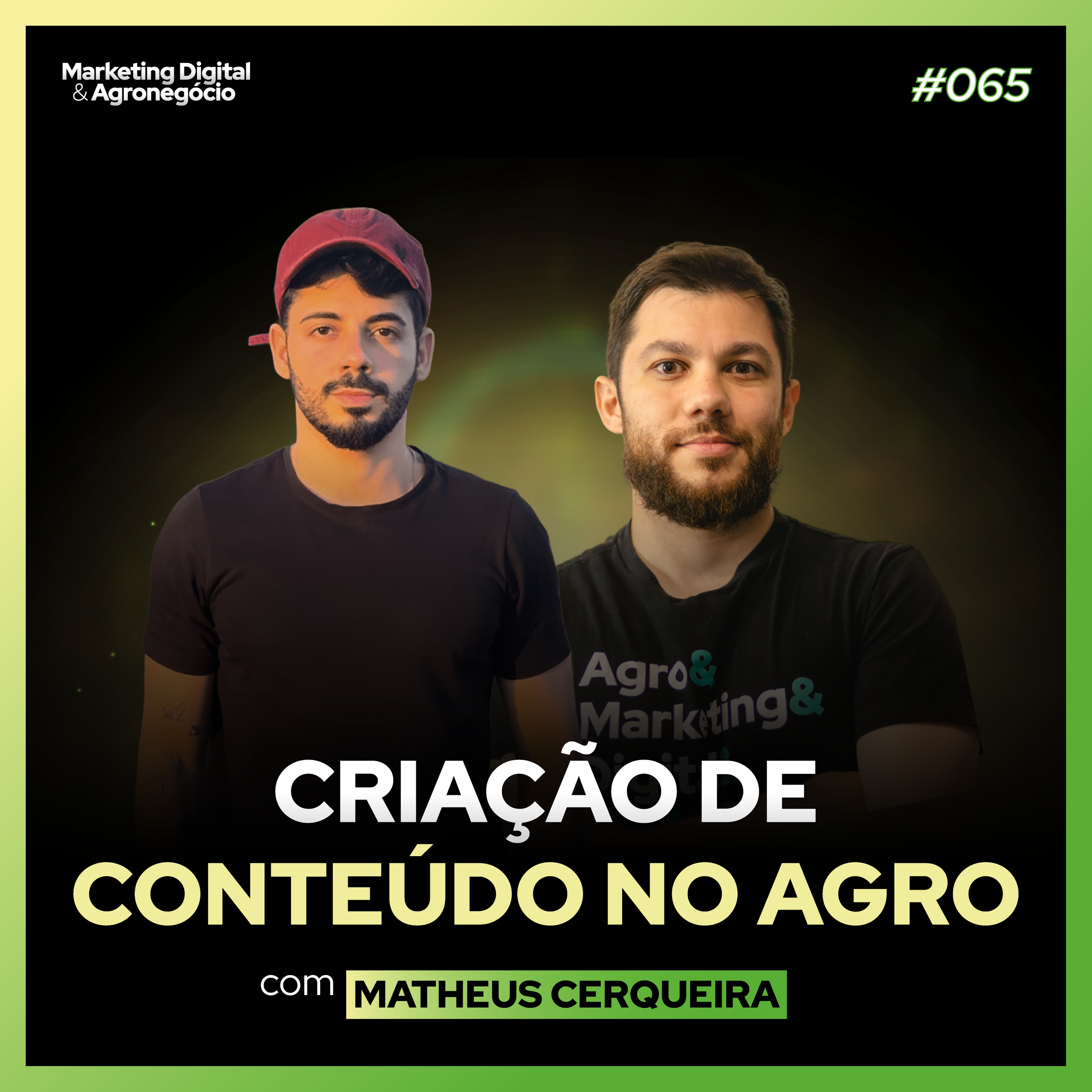 #65 - Criação de conteúdo no Agro - Criateus - Agromarketing Digital