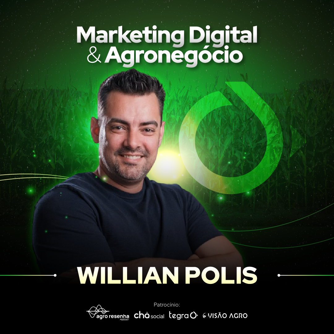 #2 - William Polis Marketing Digital & Agronegócio