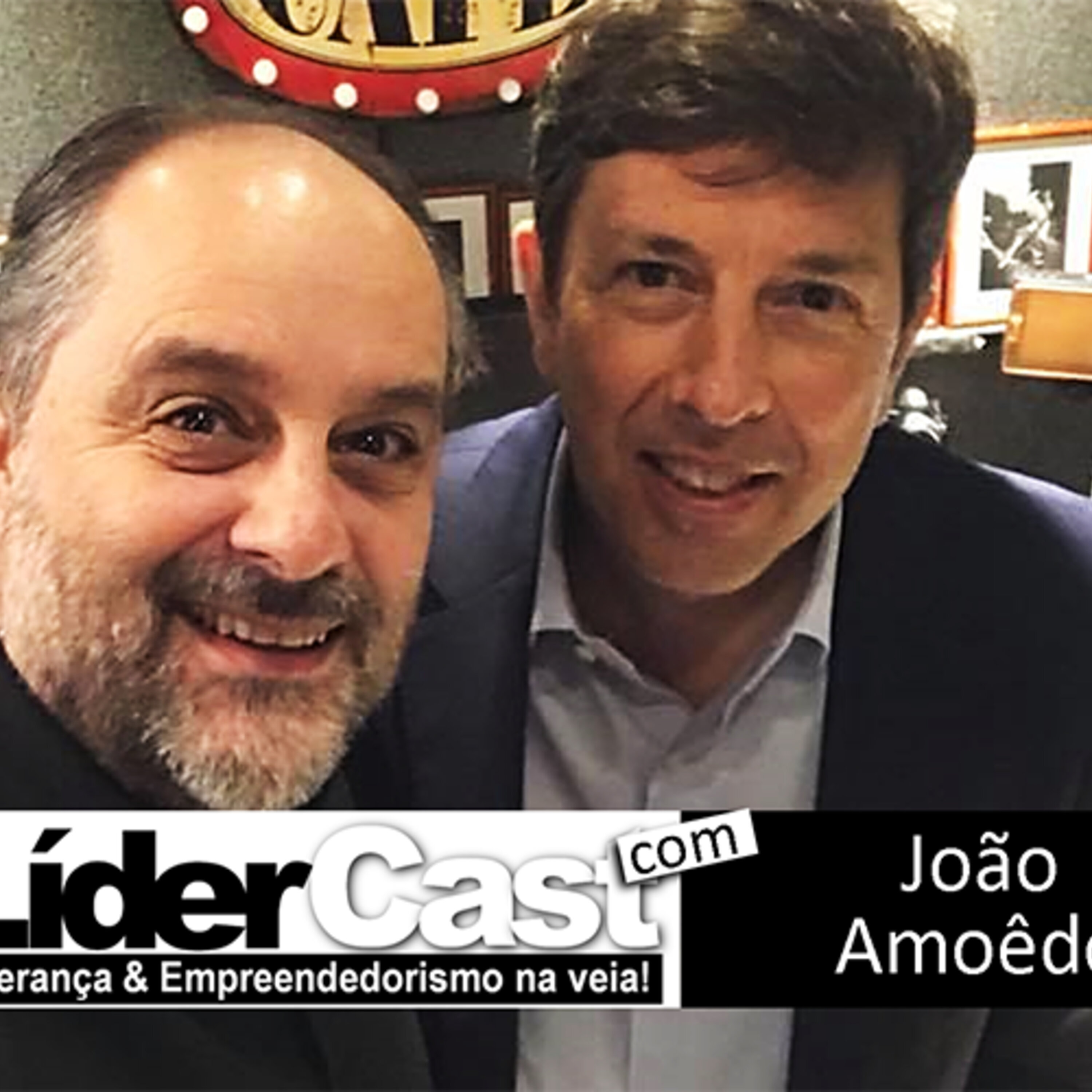 LíderCast 125 – João Amoêdo