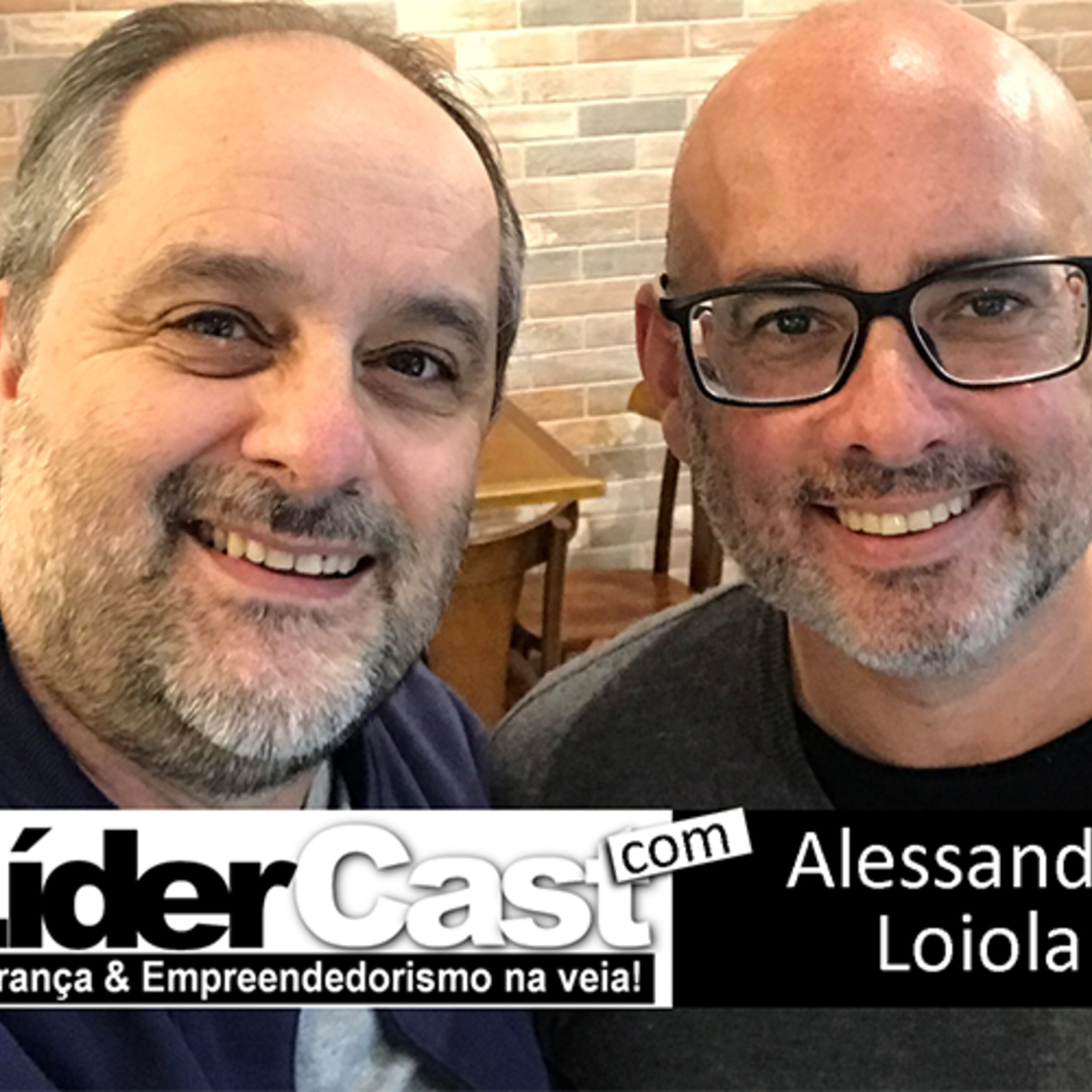 LíderCast 132 – Alessandro Loiola