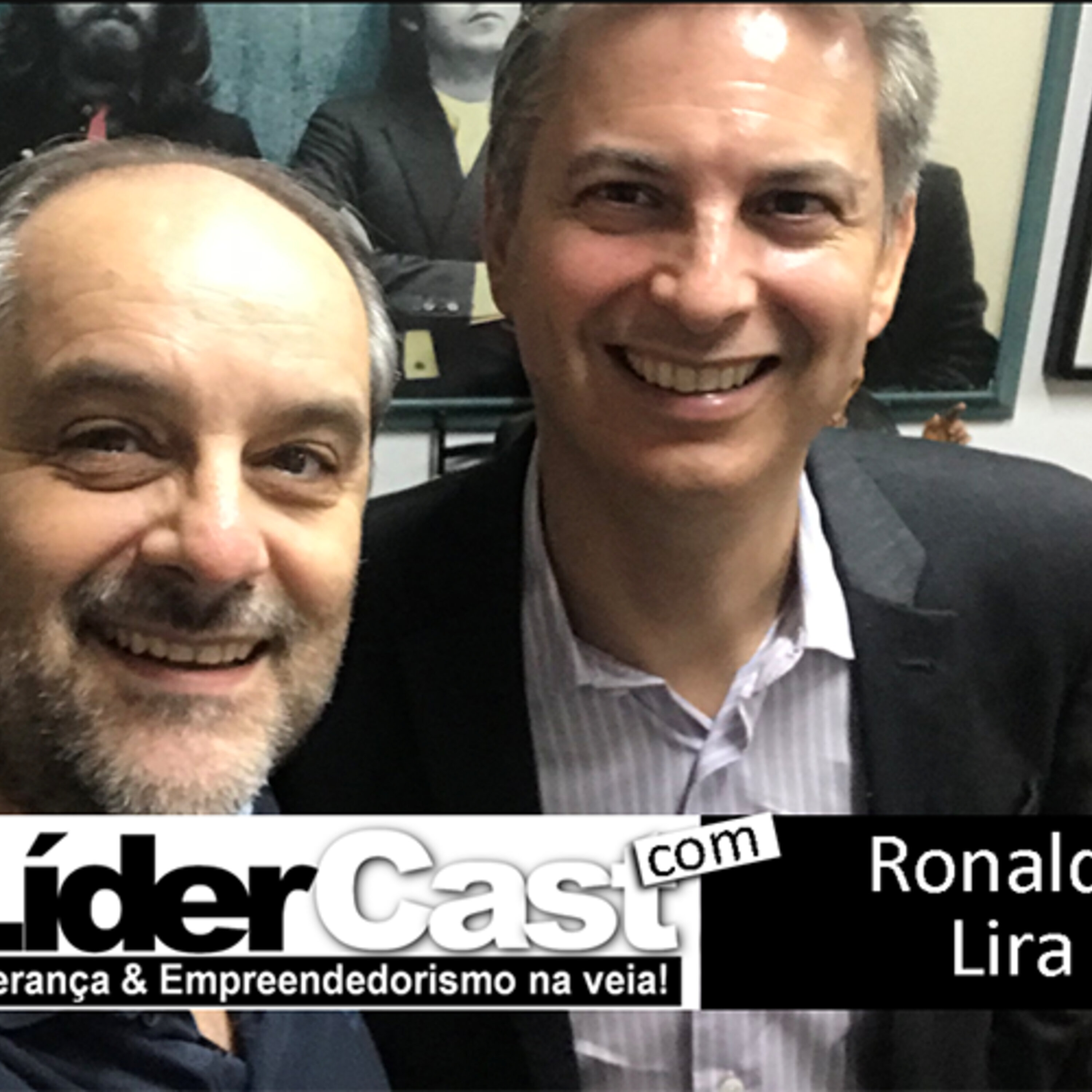 LíderCast 141 – Ronaldo Lira