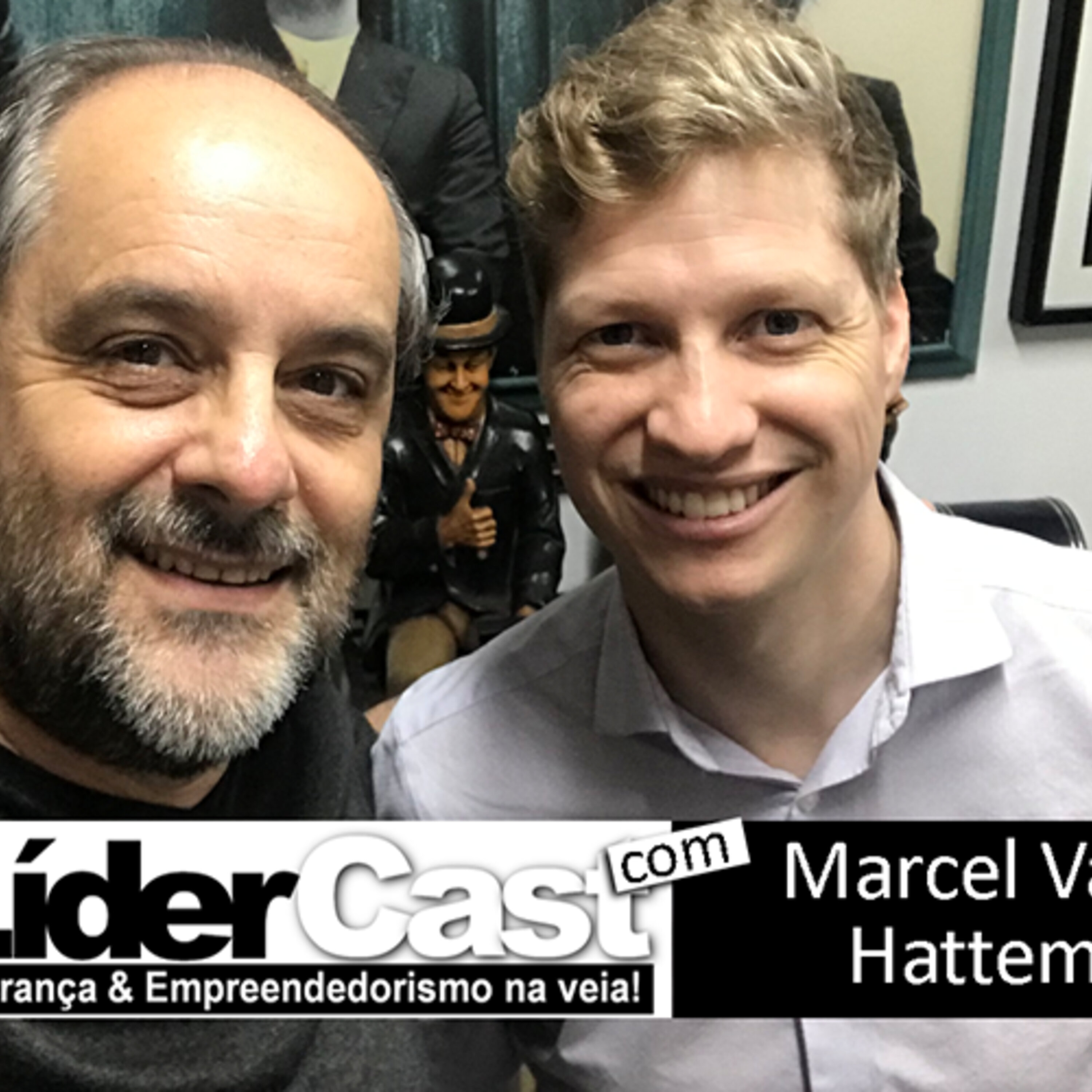 LíderCast 157 – Marcel Van Hattem