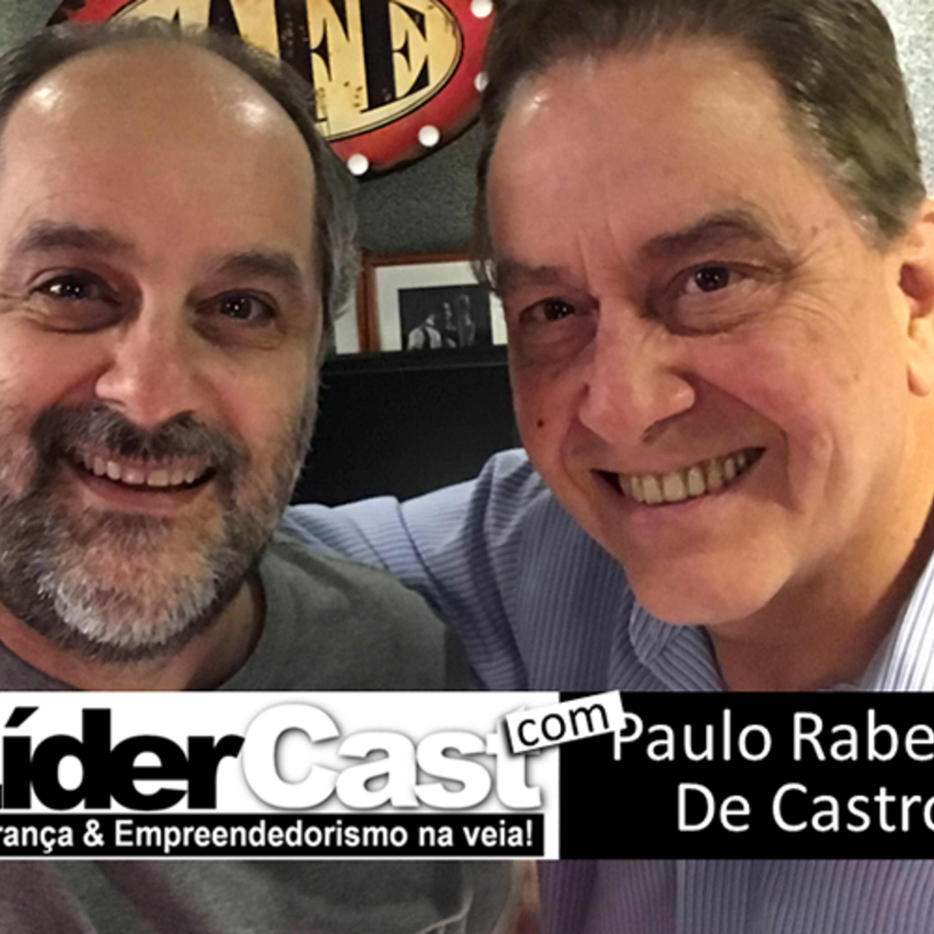 LíderCast 112 – Paulo Rabello de Castro