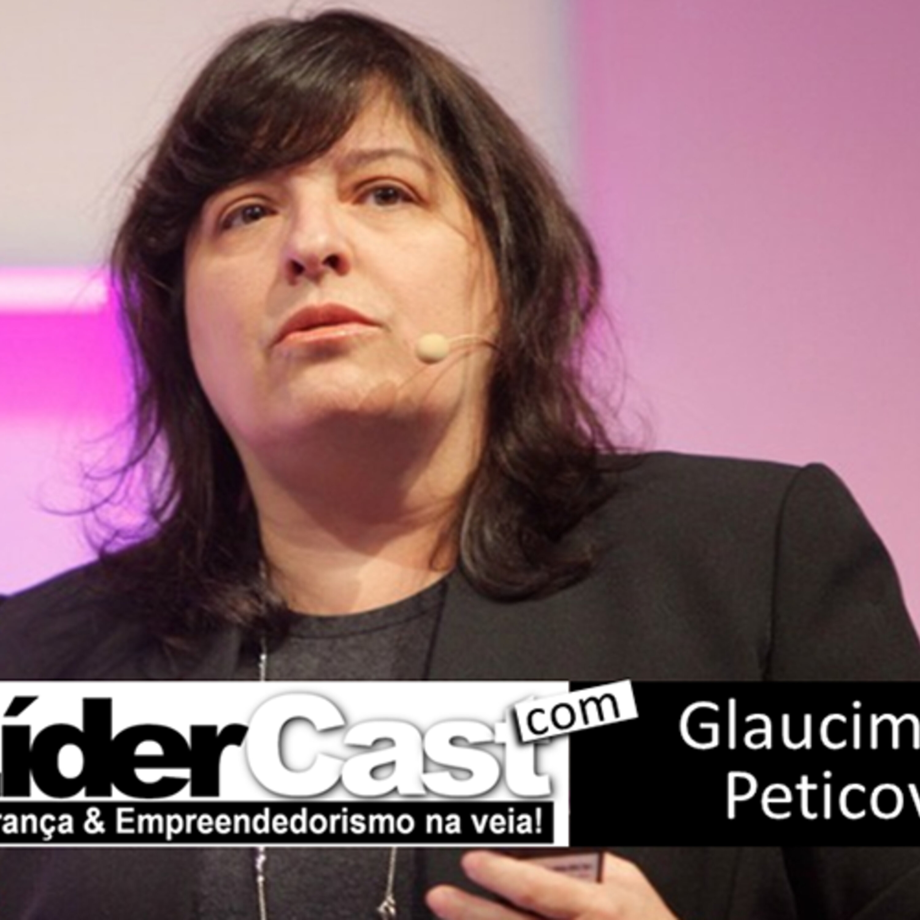 LíderCast 113 – Glaucimar Peticov