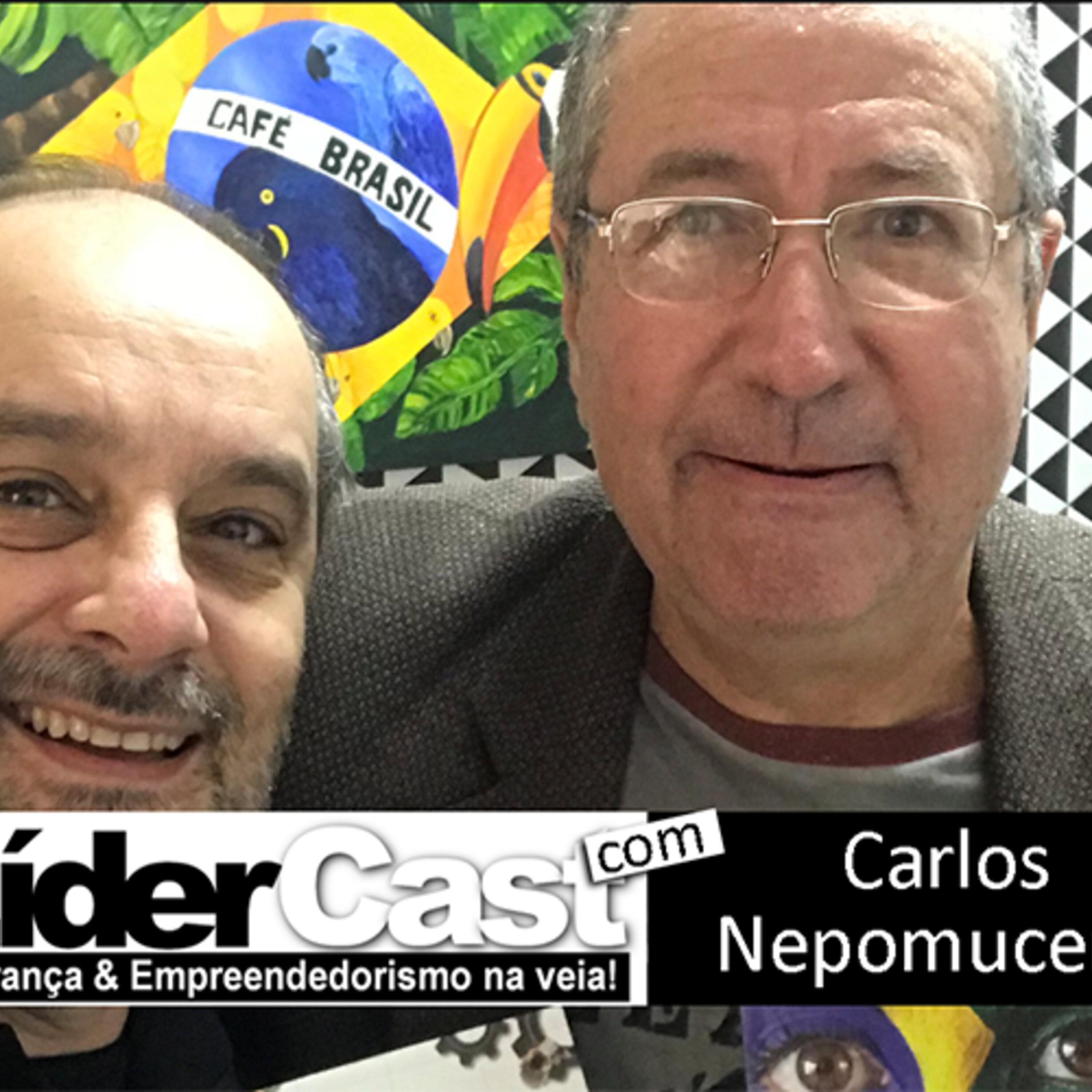 LíderCast 140 – Carlos Nepomuceno