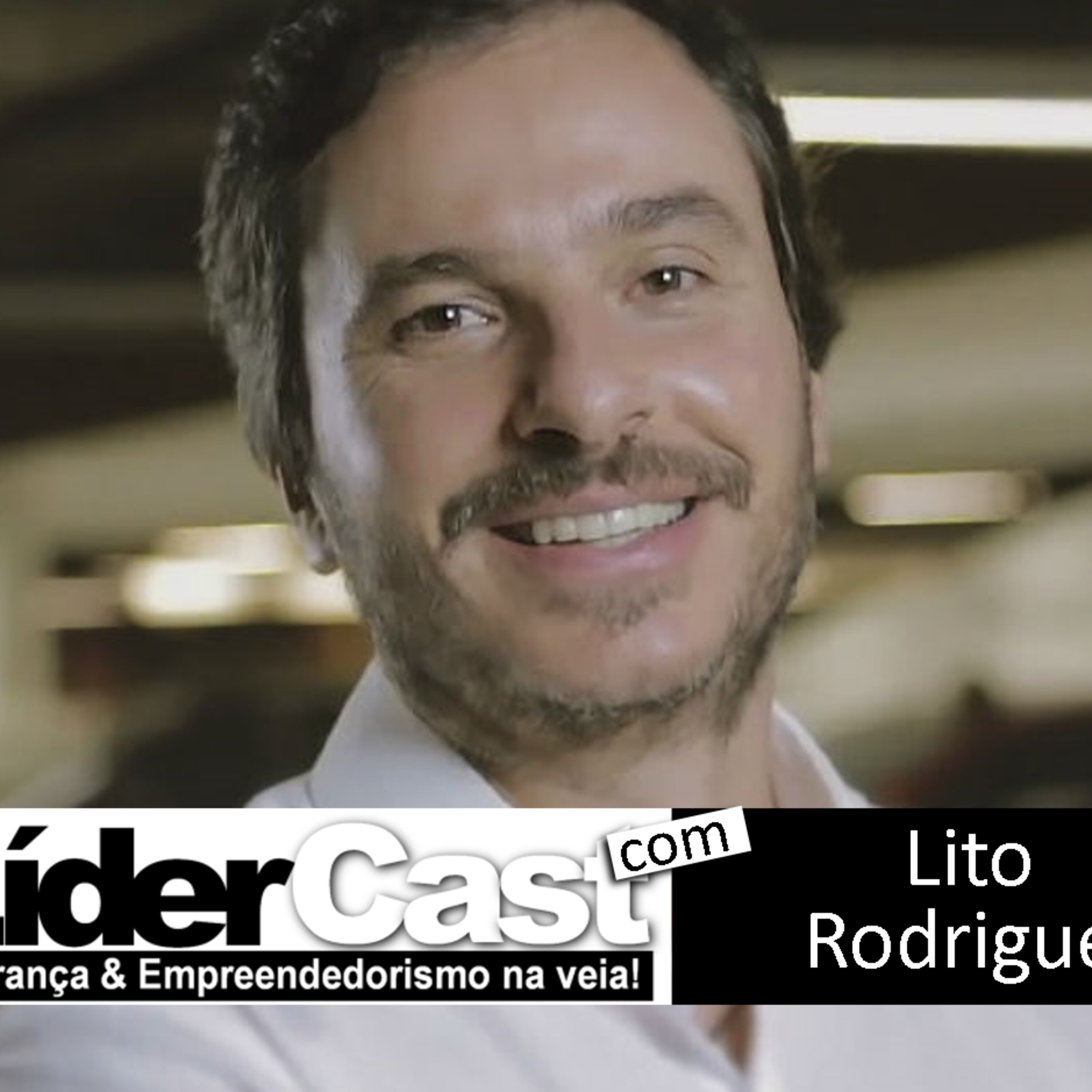 LíderCast 127 – Lito Rodriguez