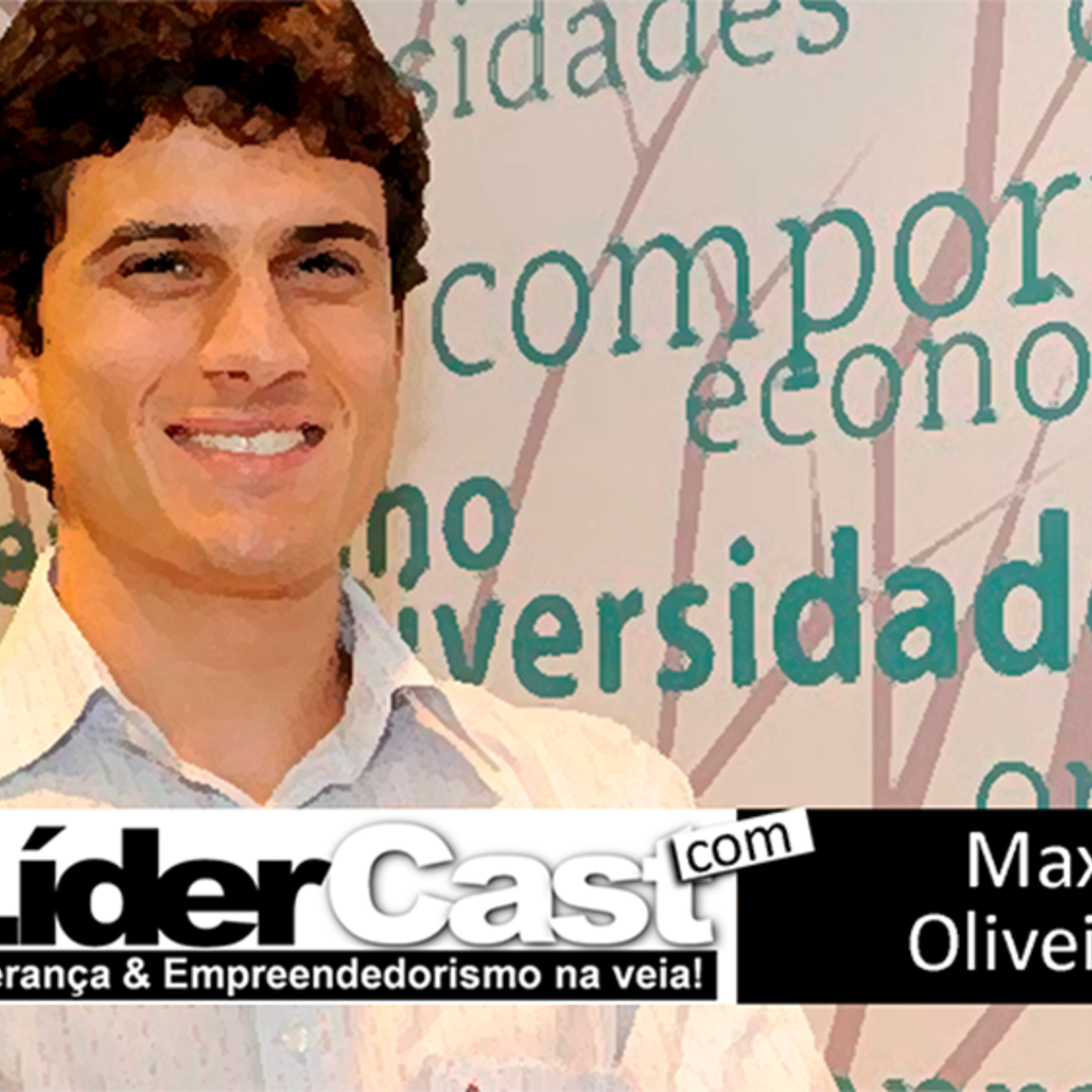 LíderCast 93 – Max Oliveira