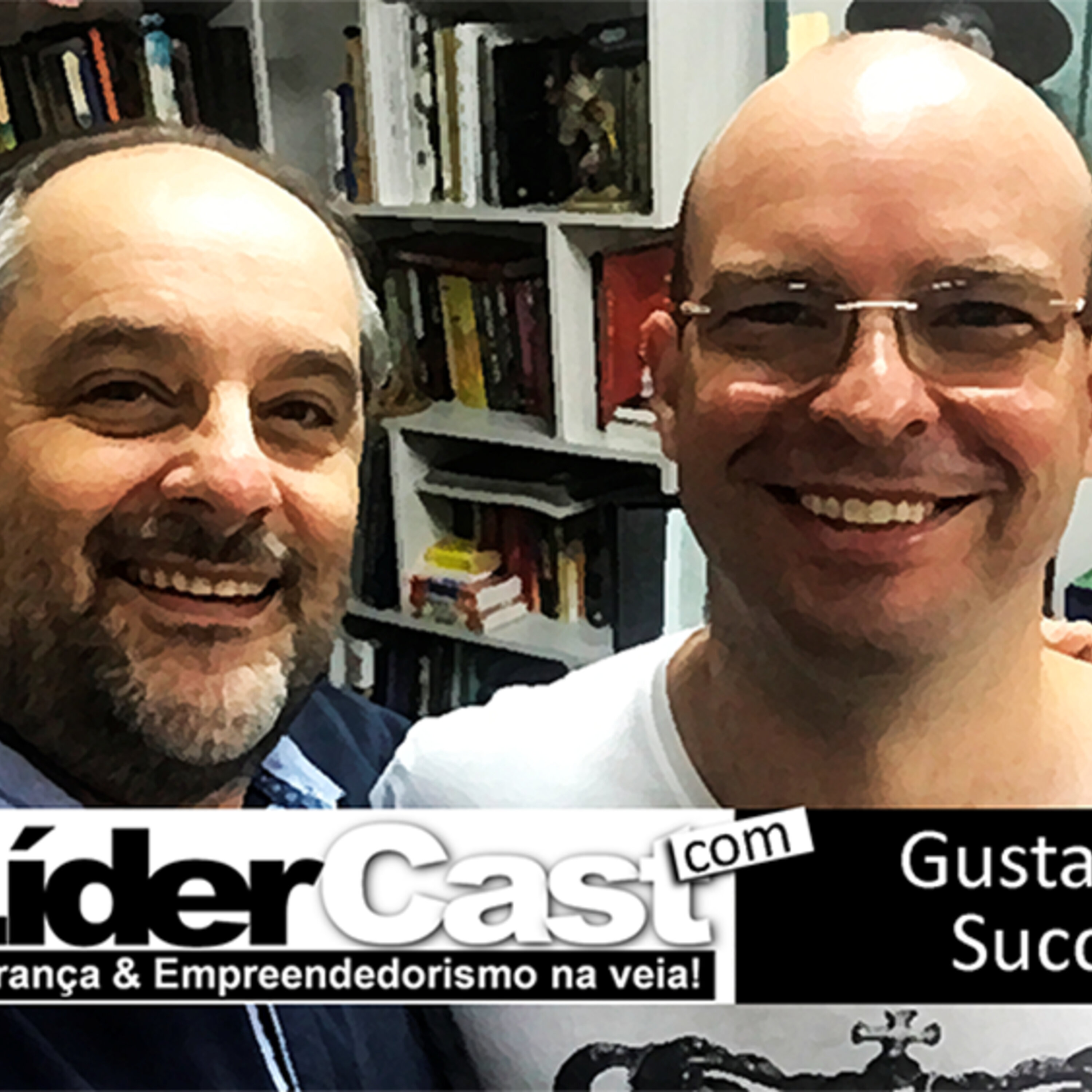LíderCast 086 – Gustavo Succi