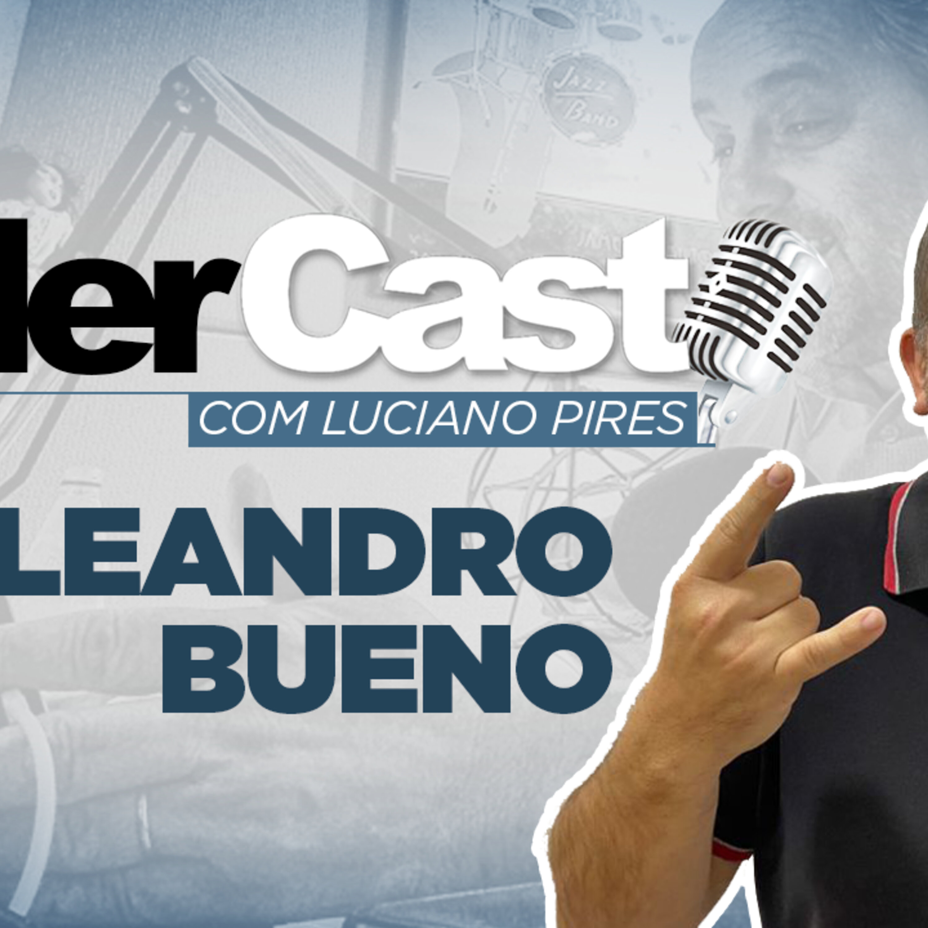 LíderCast 224 - Leandro Bueno - O contador