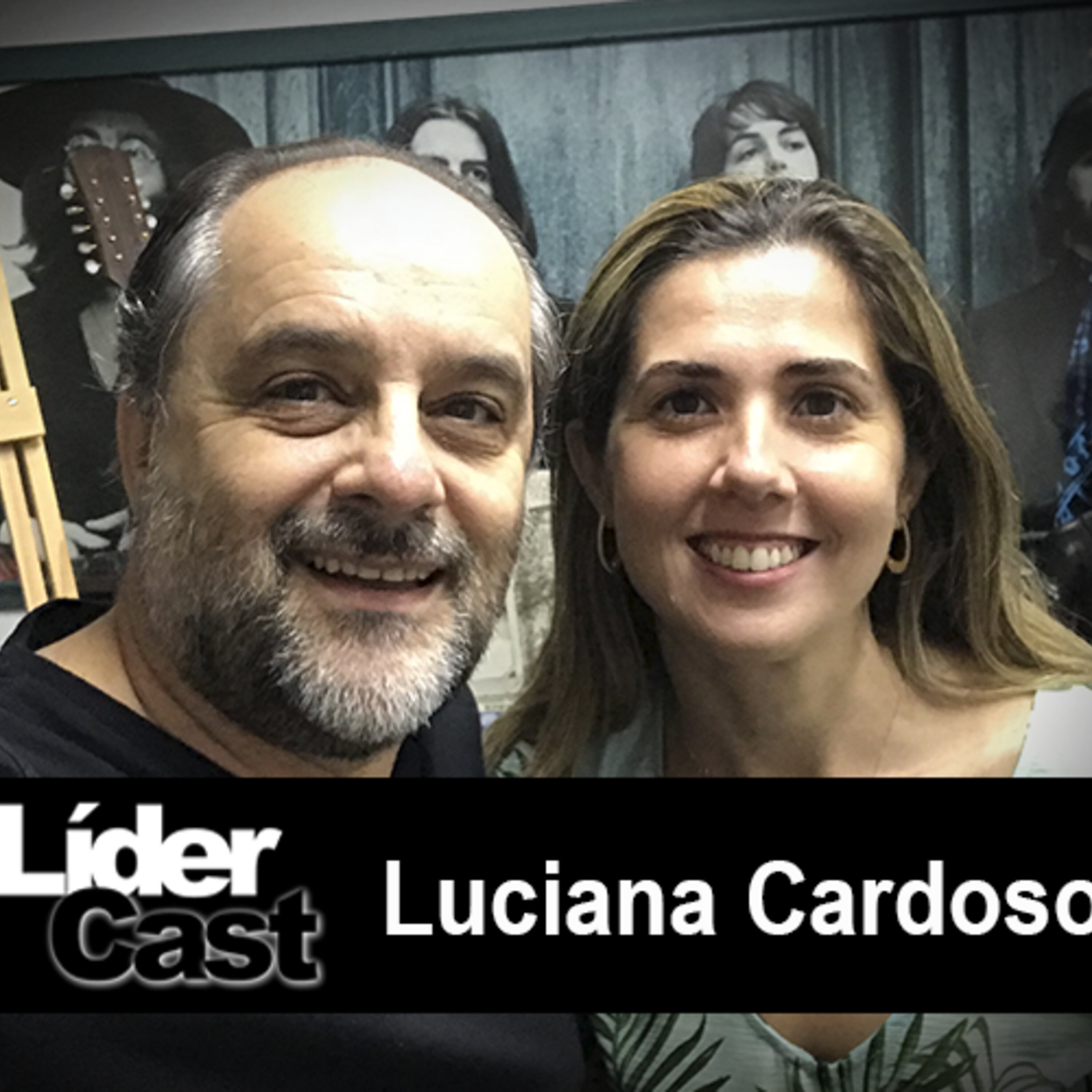 LíderCast 197 – Luciana Cardoso